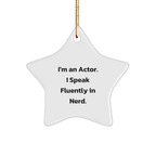 Funny Actor Star Ornament Gifts from Friends, Funny Actor Gifts for Christmas, Gifts for Actor - Image 1