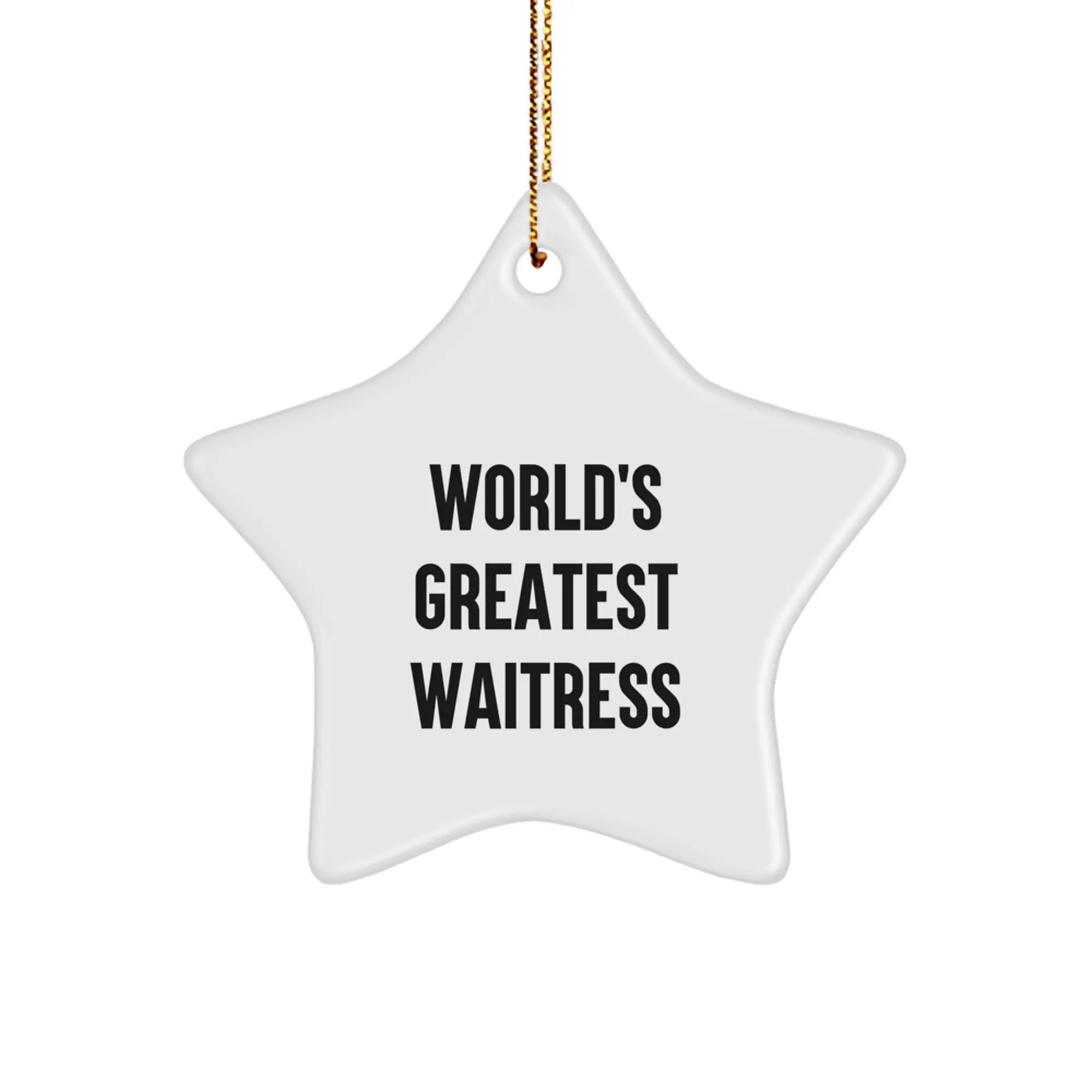 Funny Waitress Gifts from Friends, World's Greatest Waitress Star Ornament for Christmas Unique Gifts, Gift for Waitress - Image 1