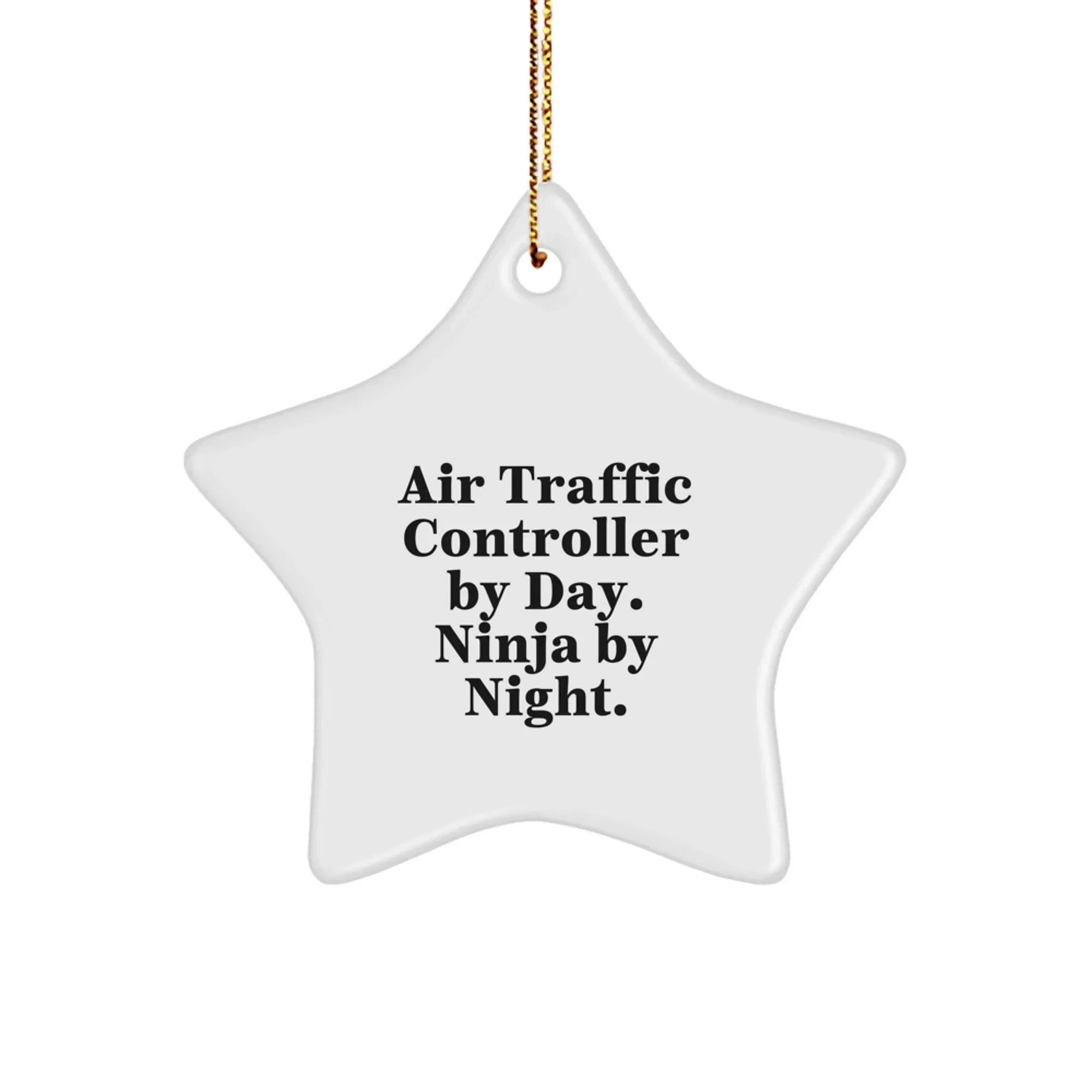 Funny Star Ornament Gifts for Air Traffic Controller Men from Coworkers - Air Traffic Controller By Day, Ninja By Night. Christmas Unique Decorations