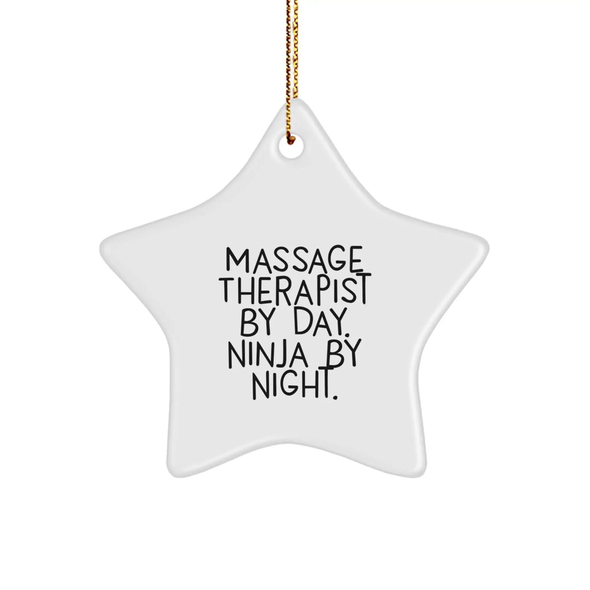 Massage Therapist Gifts from Men, Women, Coworkers, Family for Christmas Unique Gifts, Funny Star Ornament, Ninja By Night, Massage Therapist By Day - Image 1