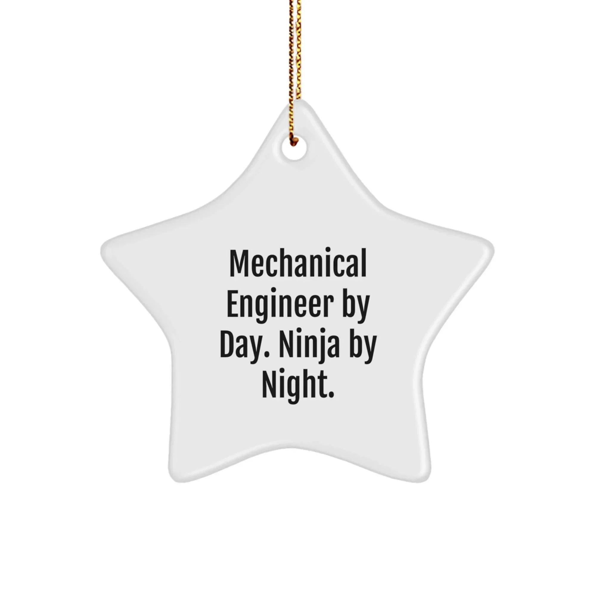 Funny Mechanical Engineer Gifts from Men to Friends - Ninja Star Ornament, Christmas Unique Gifts for Mechanical Engineers By Day, Star Shaped Decor