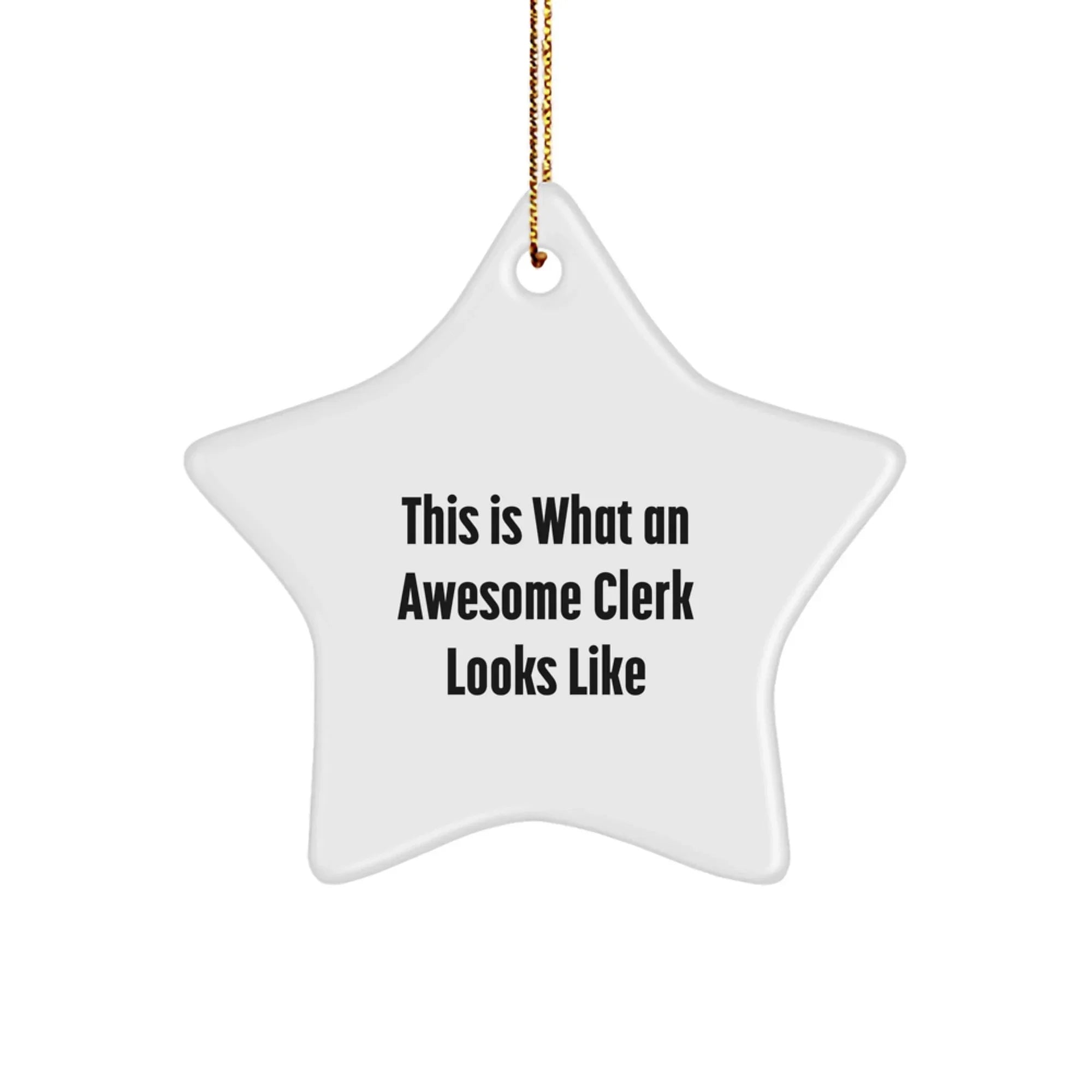 Funny Clerk Gifts from Friends and Family - This Is What An Awesome Clerk Looks Like Star Ornament for Christmas Unique Gifts for Men Women Coworkers