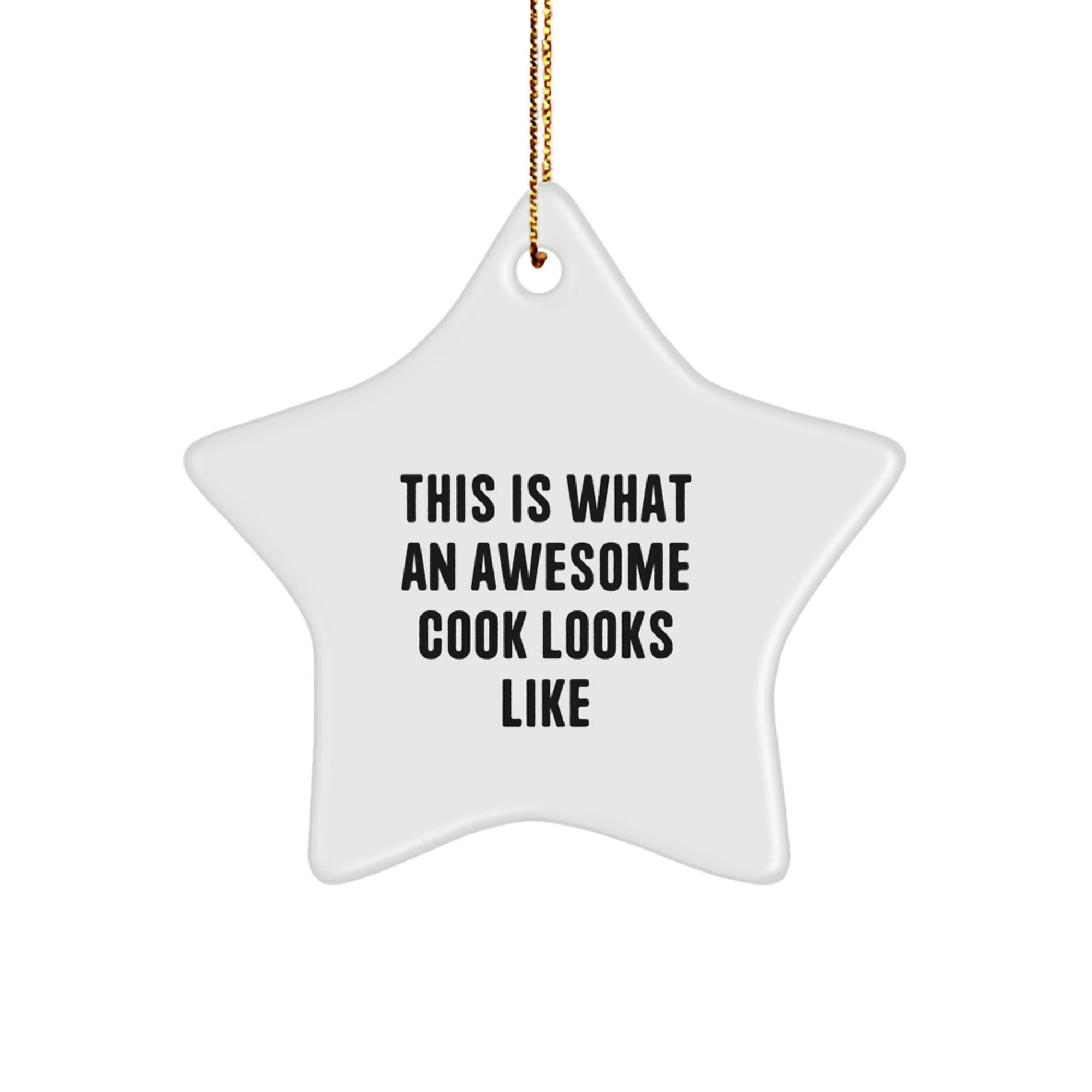 Funny Cook Star Ornament Gifts from Men to Awesome Women Chefs for Christmas Unique