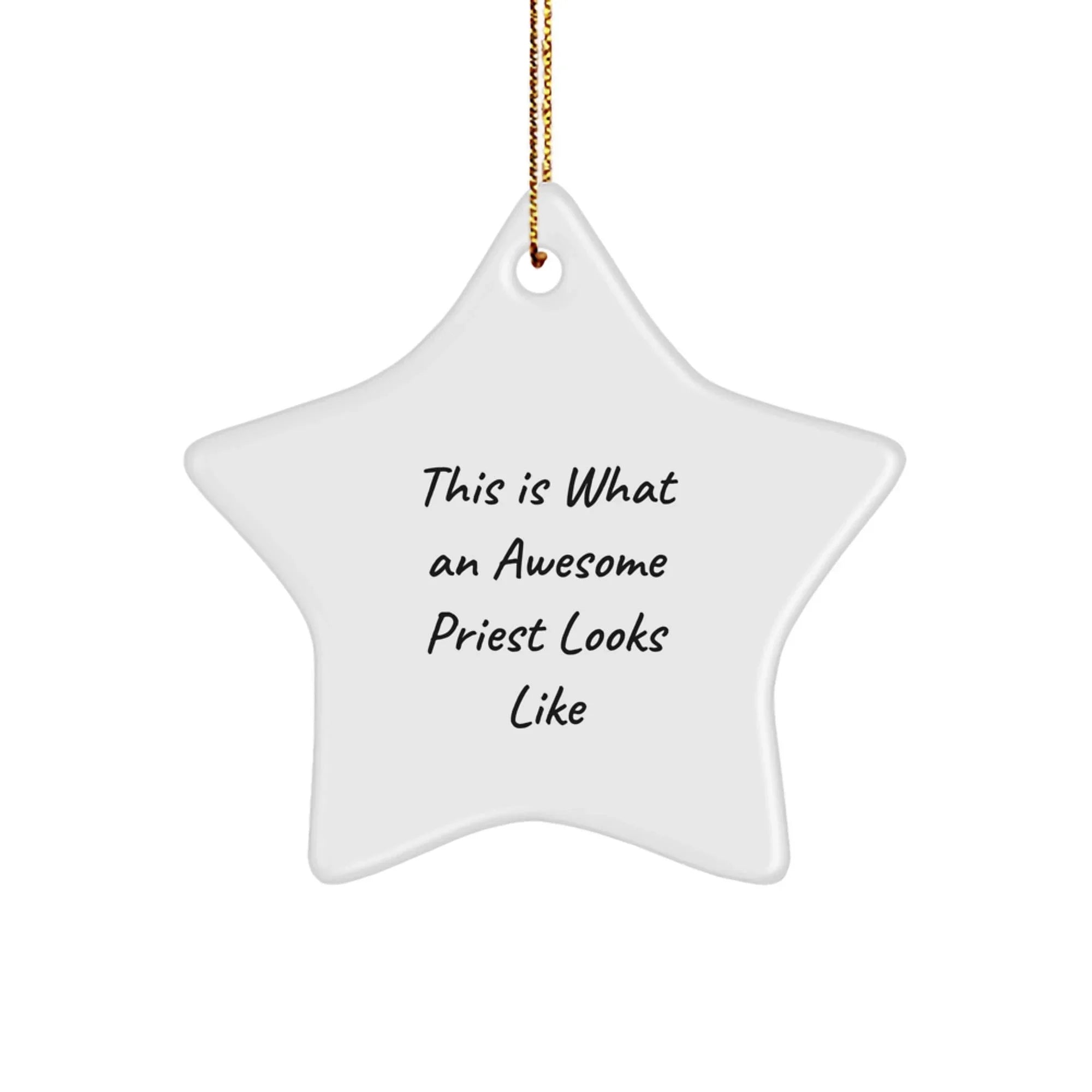Gifts from Family to Priest - This Is What An Awesome Priest Looks Like Funny Star Ornament Christmas Unique Gifts