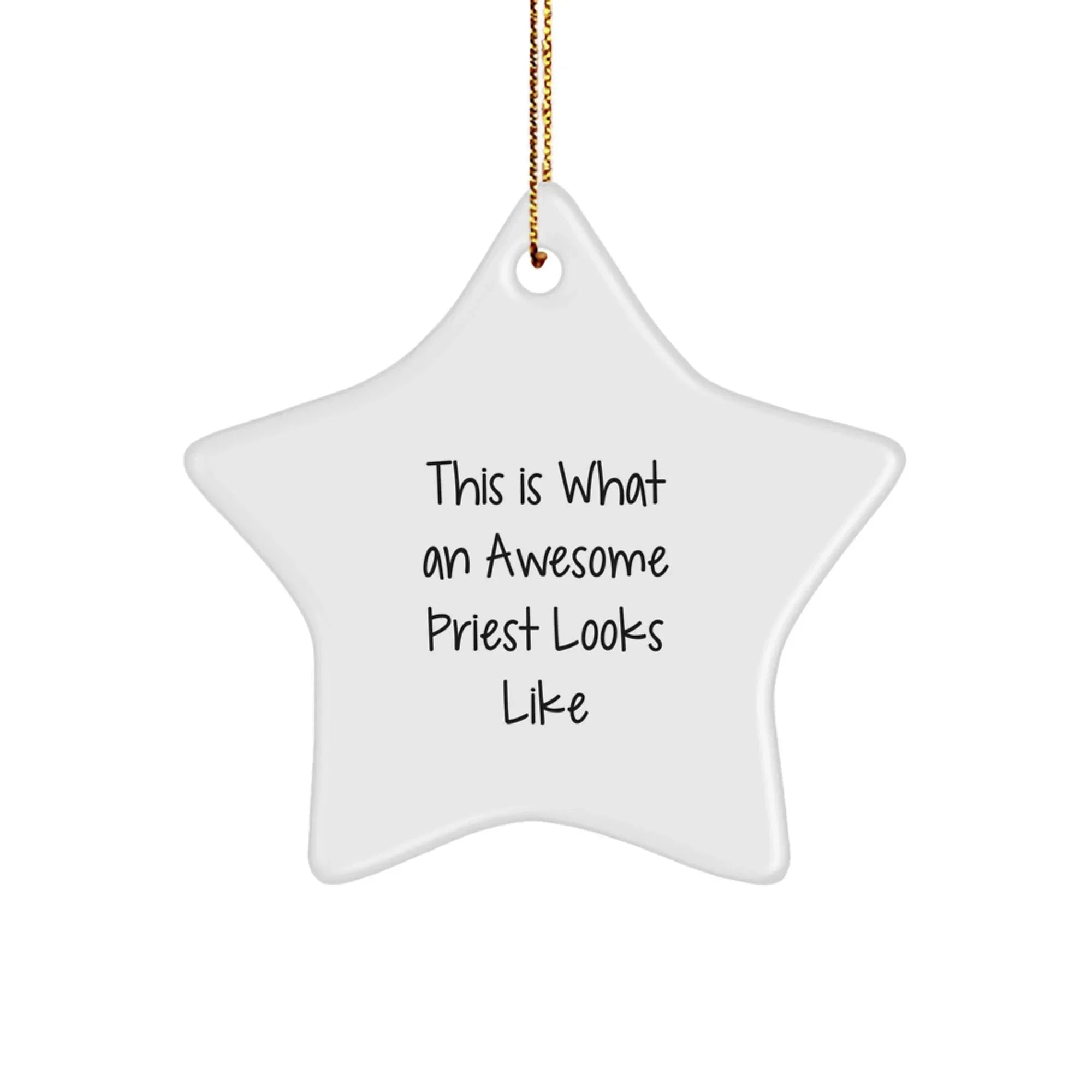 Funny Priest Gifts, Awesome Priest Star Ornament, This Is What An Awesome Priest Looks Like Christmas Unique Gifts from Men, Gifts for Priest