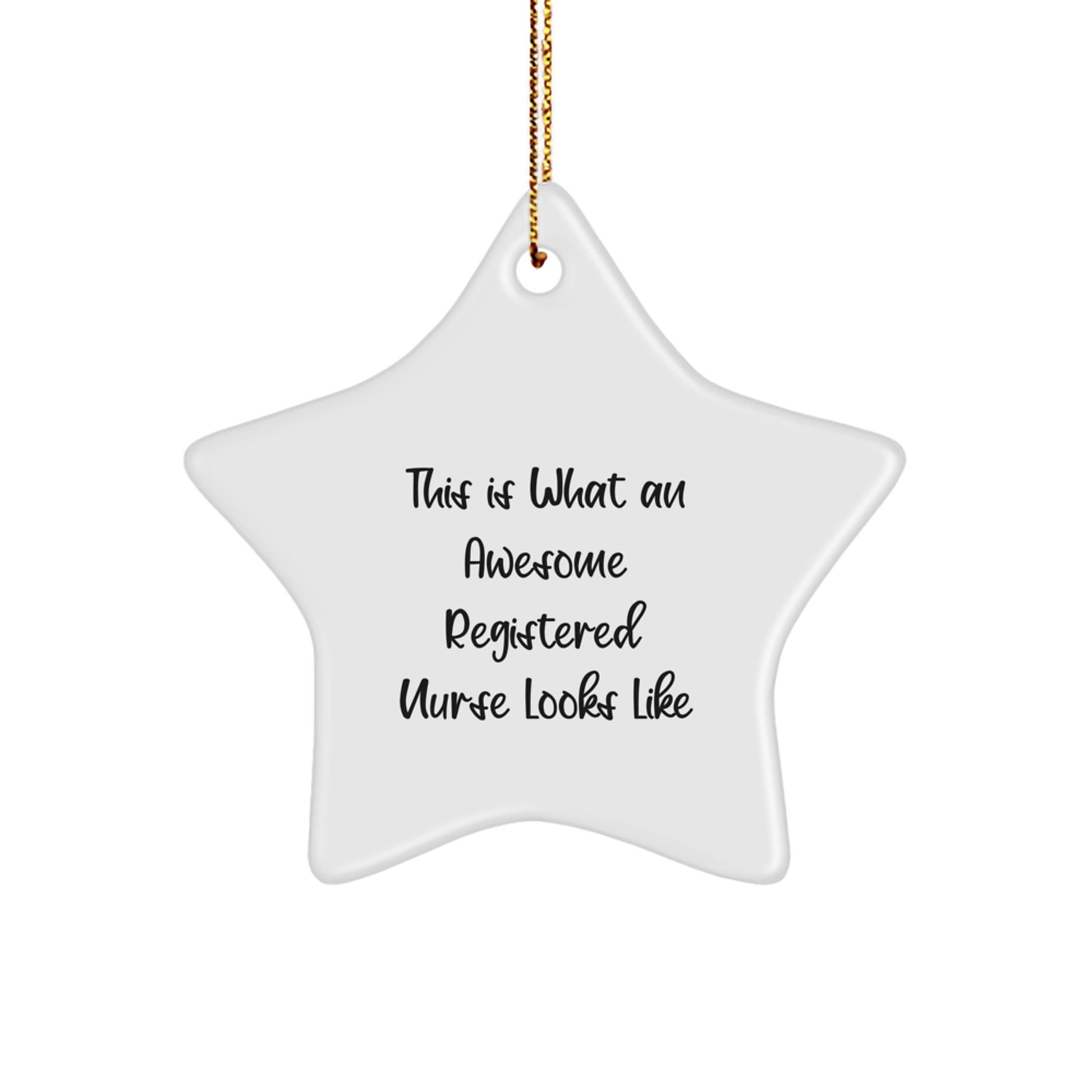 Funny Registered Nurse Gifts from Men, Star Ornament for Registered Nurse Christmas Unique Gifts, This Is What An Awesome Registered Nurse Looks Like Inspiration - Image 1