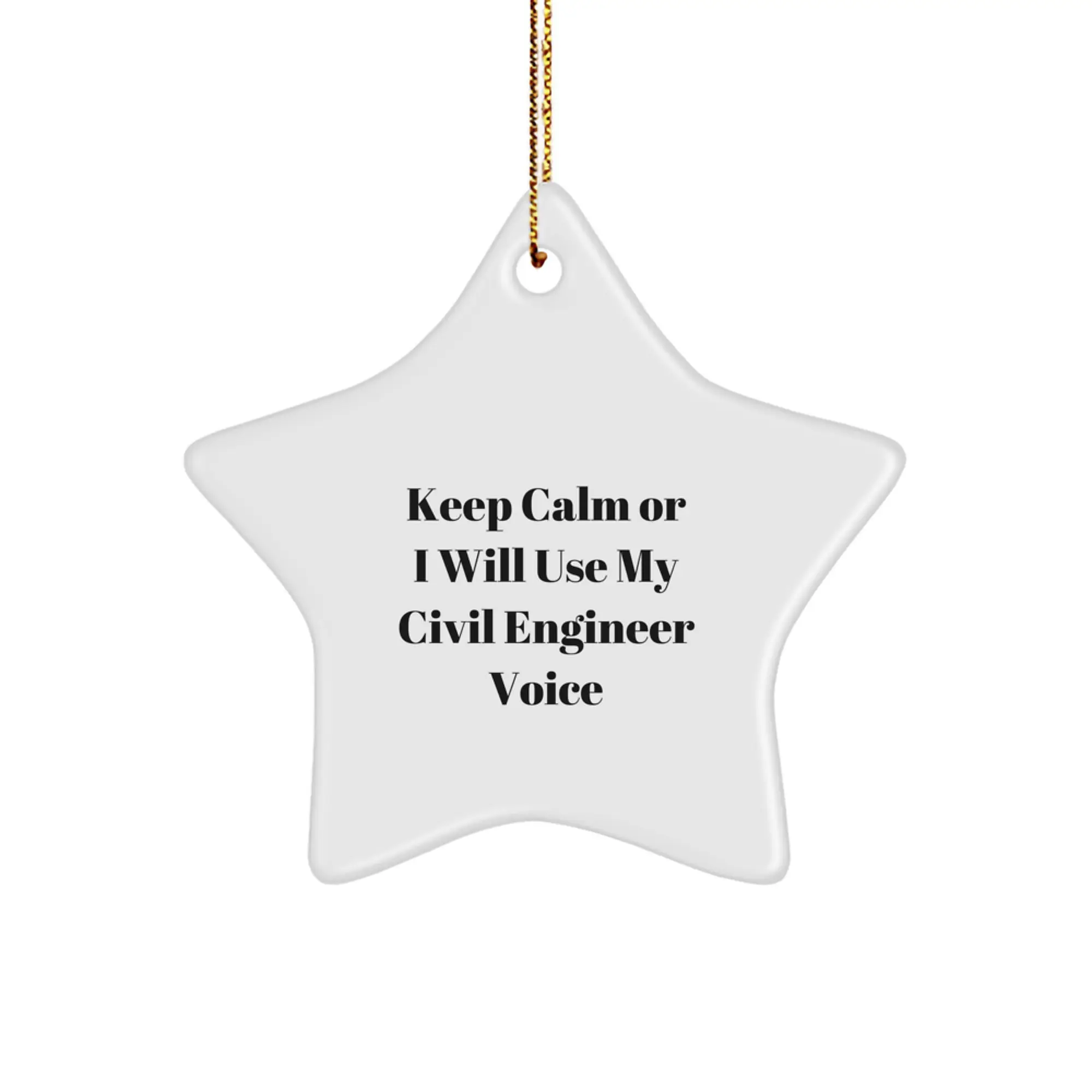 Civil Engineer Star Ornament, Funny Quote, Gifts from Loved Ones, for Civil Engineer Friends and Family, Christmas Decorations - Image 1