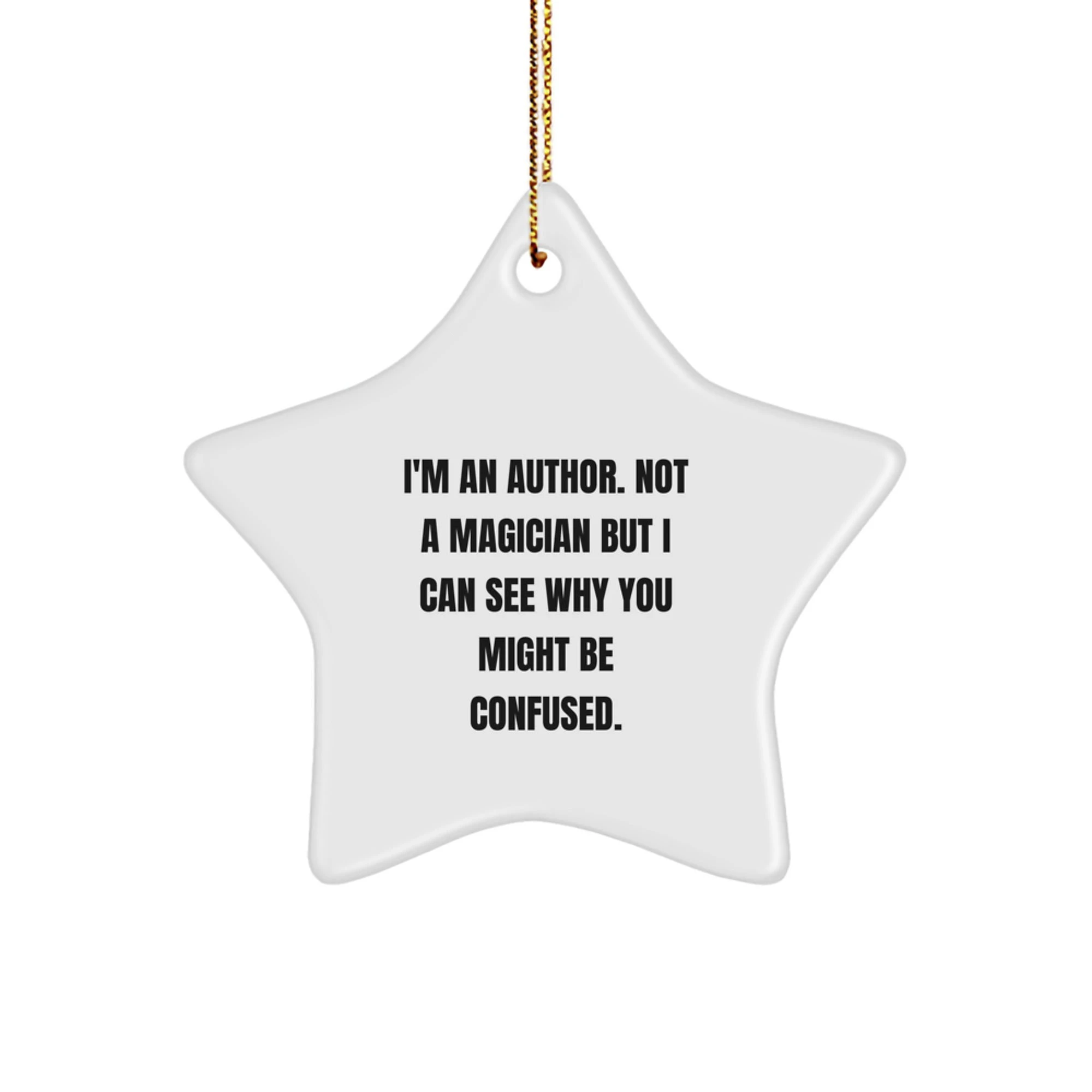 Author Star Ornament Funny Quote Gifts from Friends to Author at Christmas