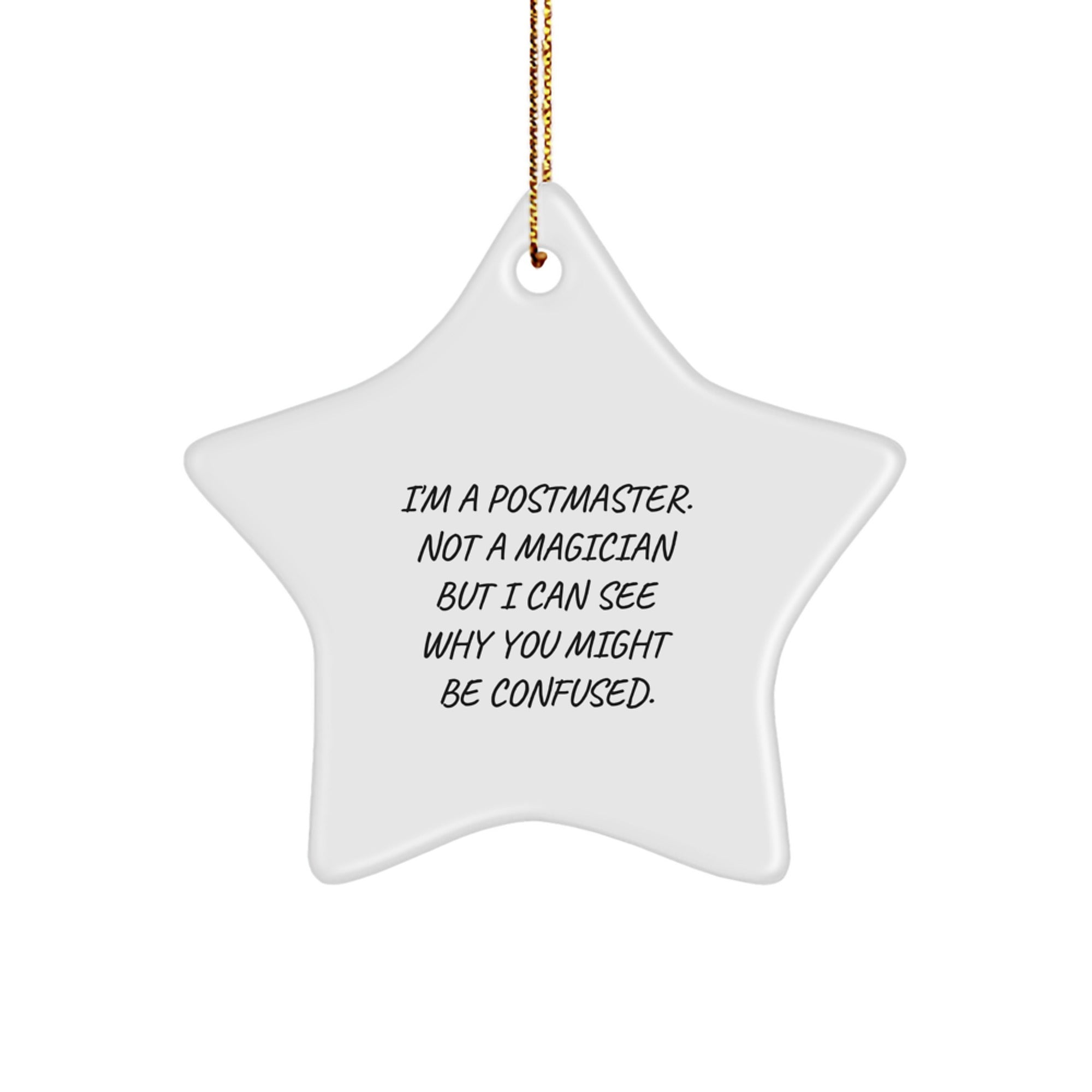Funny Postmaster Gifts from Friends Christmas Unique Star Ornament for Postmaster, Not a Magician, Humor