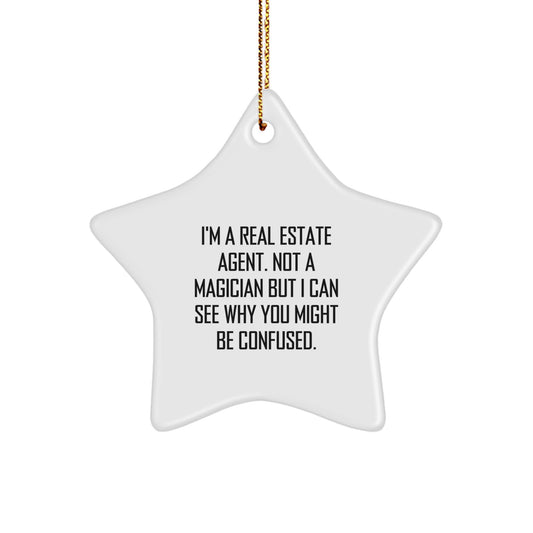 Funny Real Estate Agent Gifts from Friends, Real Estate Agent Star Ornament for Christmas Unique Gifts, I'm A Real Estate Agent - Image 1
