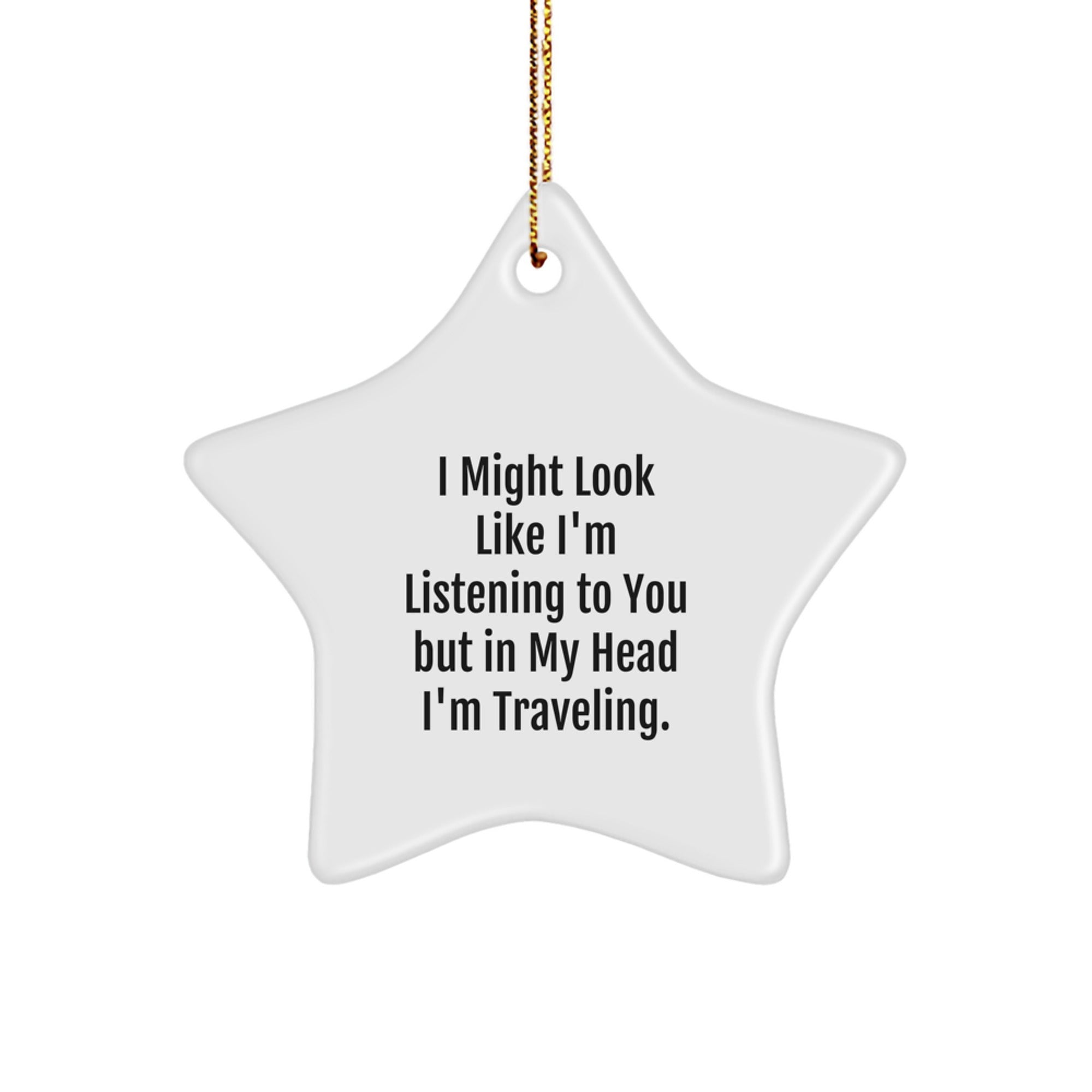 Funny Traveling Star Ornament Gifts from Family or Friends for Traveling Men or Women on Christmas - Image 1