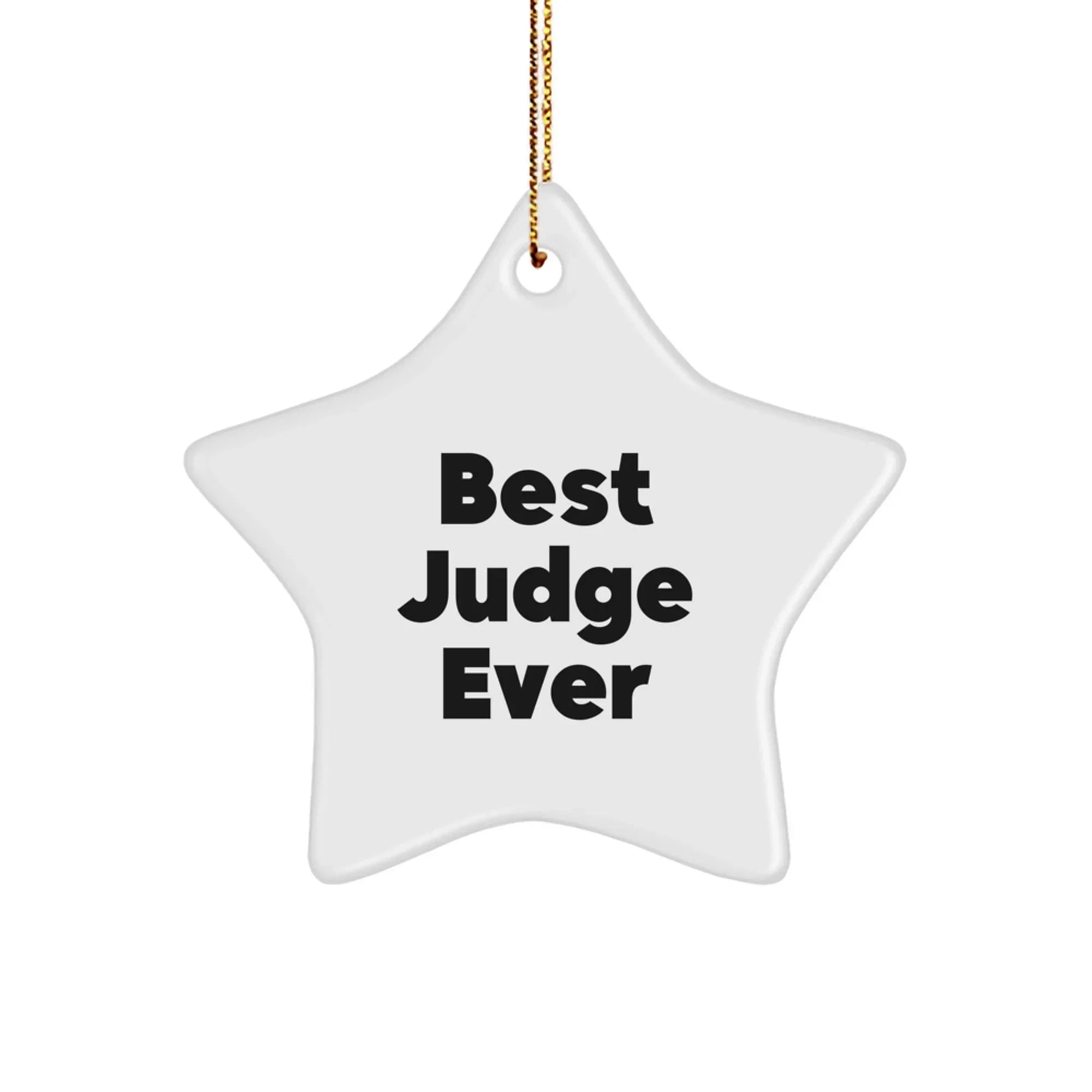 Funny Judge Star Ornament Gifts from Men to Men, Best Judge Ever, Christmas Unique Ornaments for Judge Friends Family