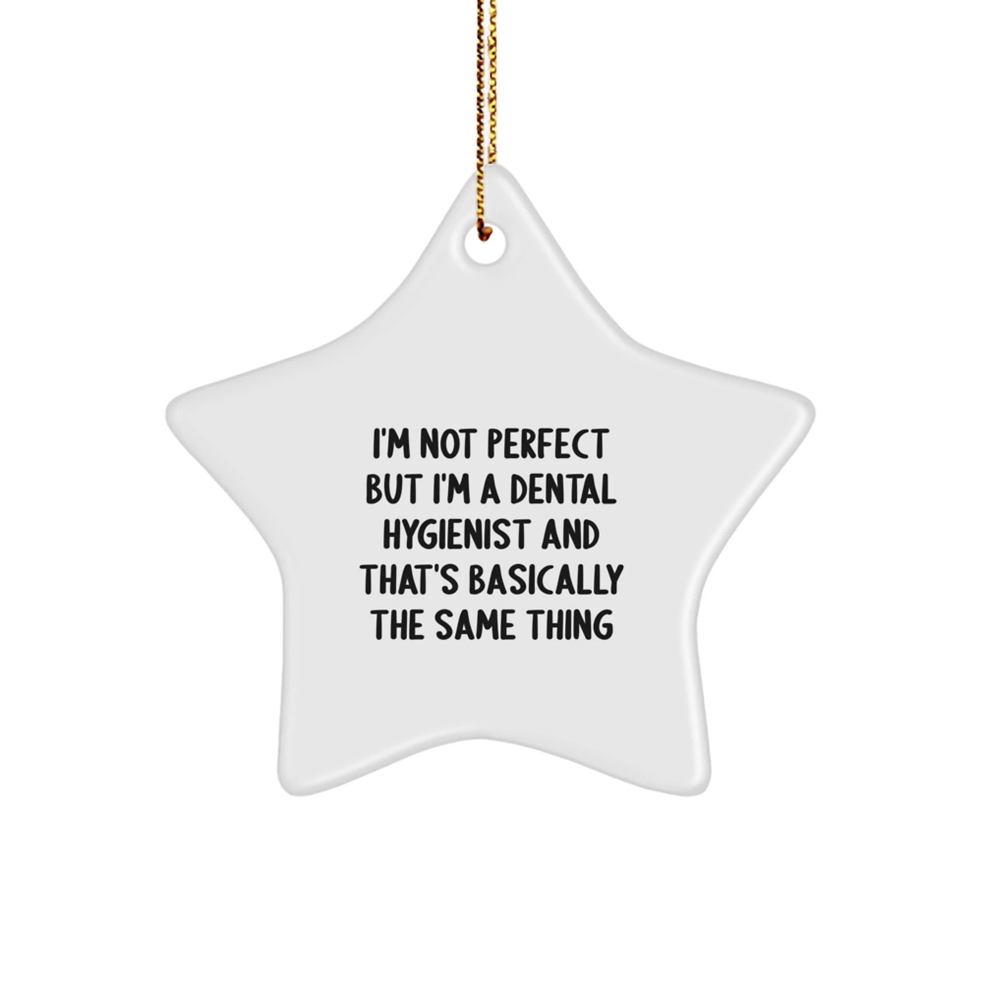 Funny Dental Hygienist Star Ornament Gifts from Friends, Coworkers, Family, or Men to Dental Hygienist Women, Men, or Coworkers, Perfect for Christmas Unique Gifts