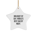 Biologist Star Christmas Tree Ornament Funny Biologist By Day, World's Best Dad By Night