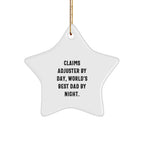 Claims Adjuster Gift, Funny Star Ornament, 'Claims Adjuster By Day, World's Best Dad By Night.' for Christmas, Gifts from Men to Claims Adjuster