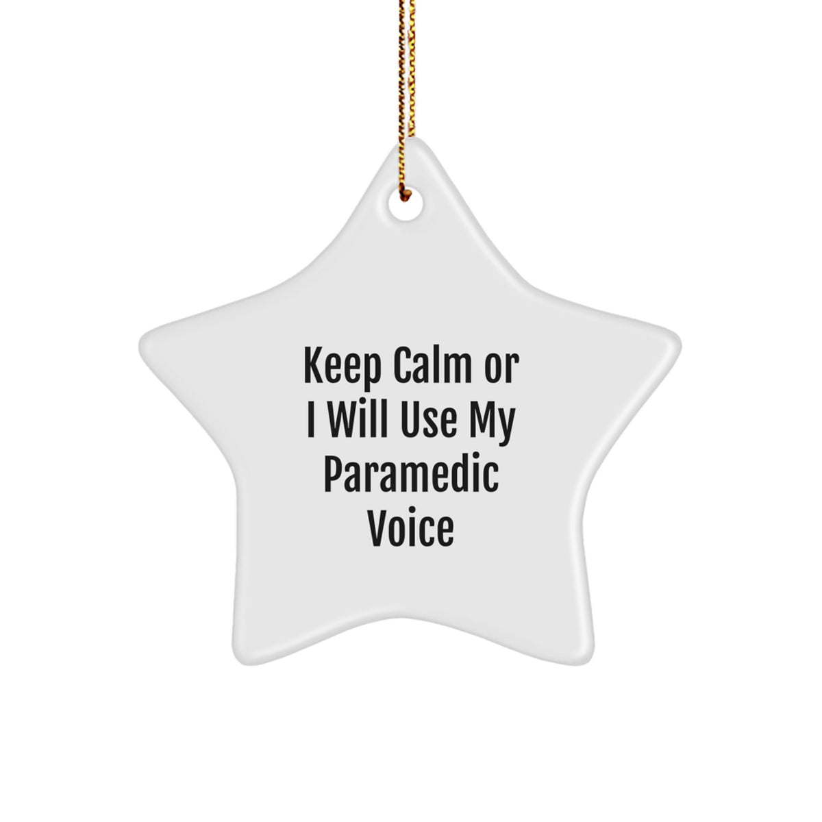 Paramedic Christmas Ornament - Keep Calm Voice Gift for Kids - Favorite - Image 1