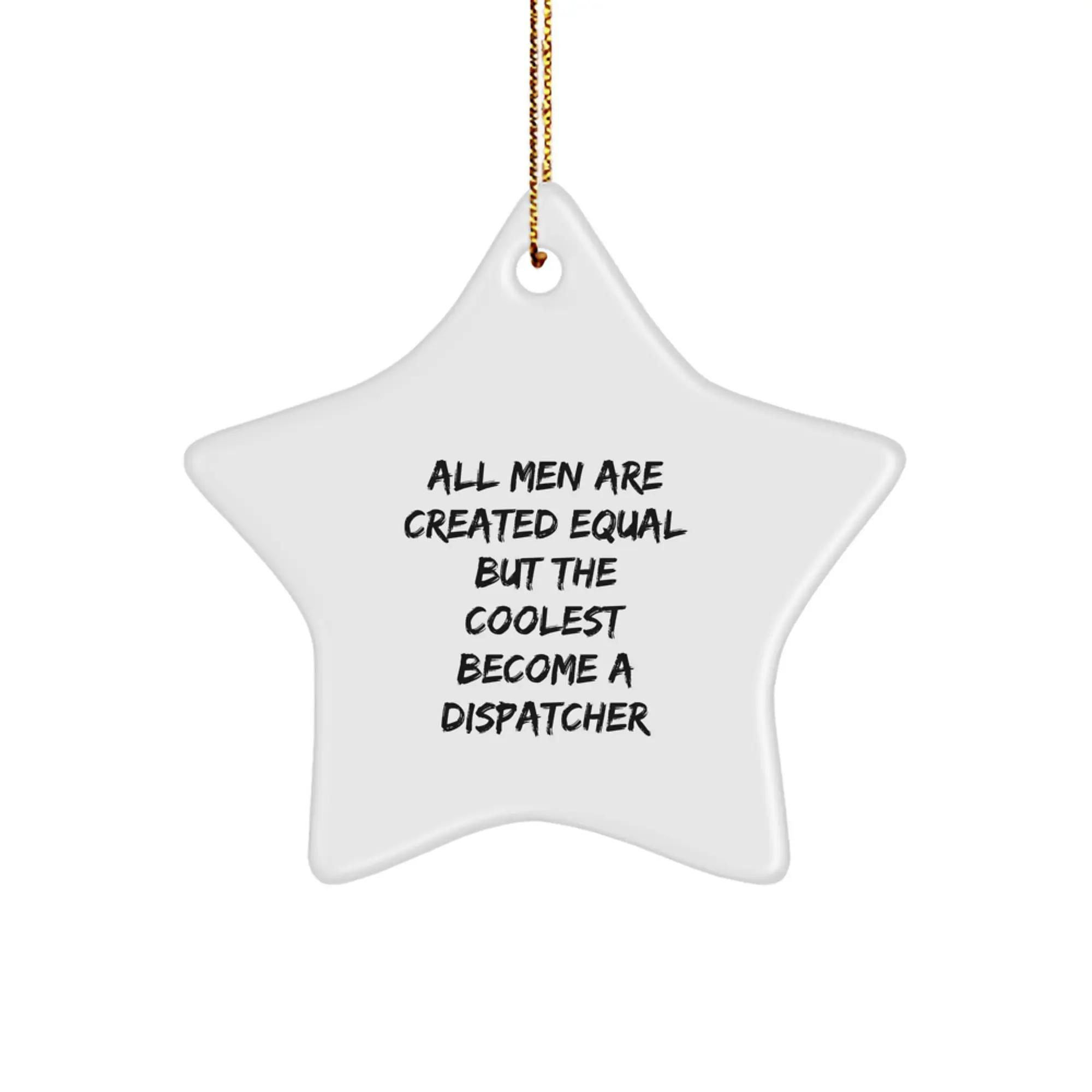 Bold Dispatcher Star Ornament for Friends Christmas Gift - Image 1