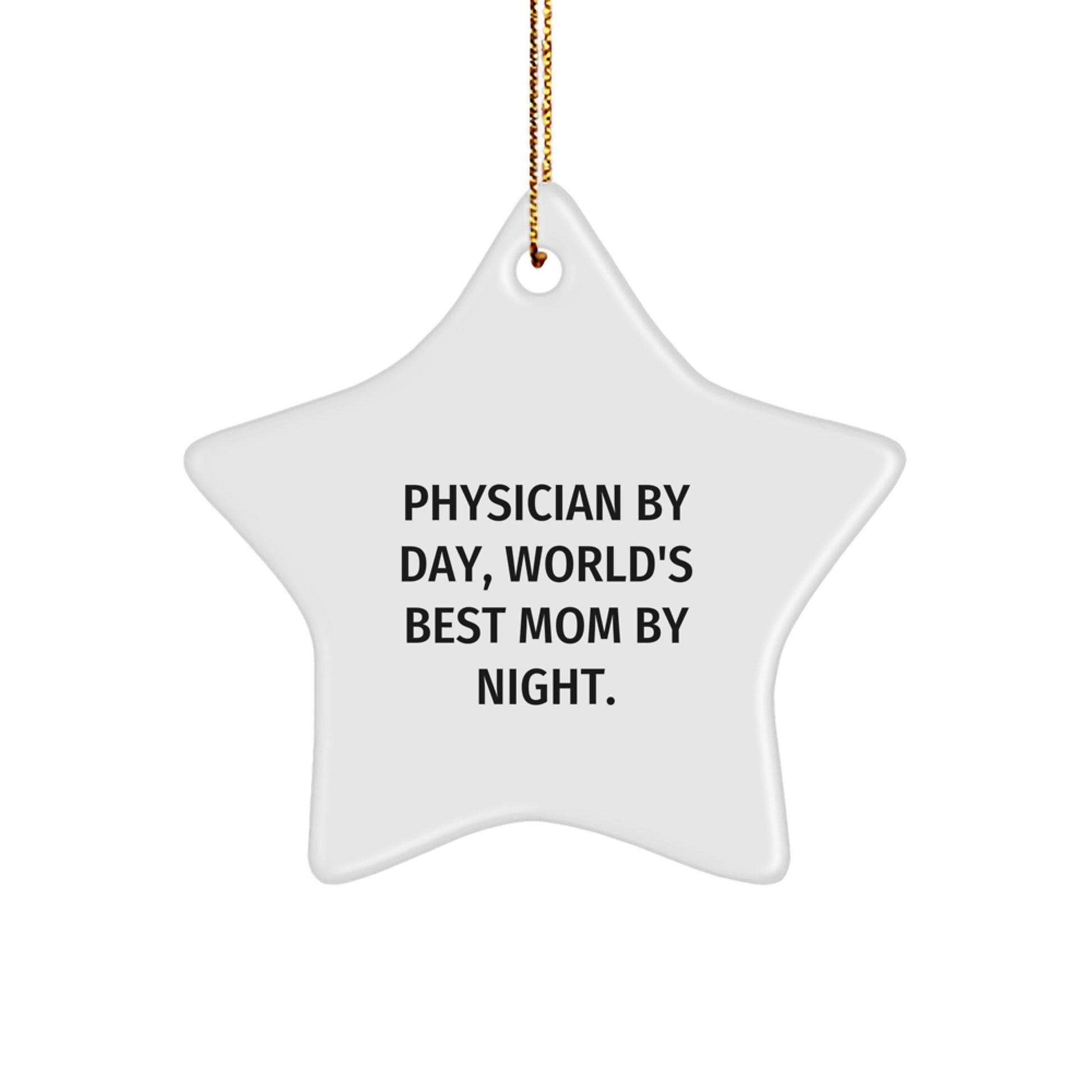 Physician Star Ornament Gifts from Mom By Night, Funny Quote, Christmas Unique Gifts for Physician - Image 1