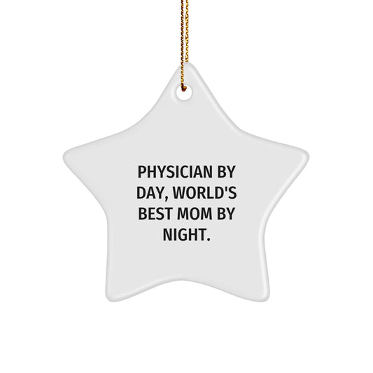 Physician Star Ornament Gifts from Mom By Night, Funny Quote, Christmas Unique Gifts for Physician - Image 1