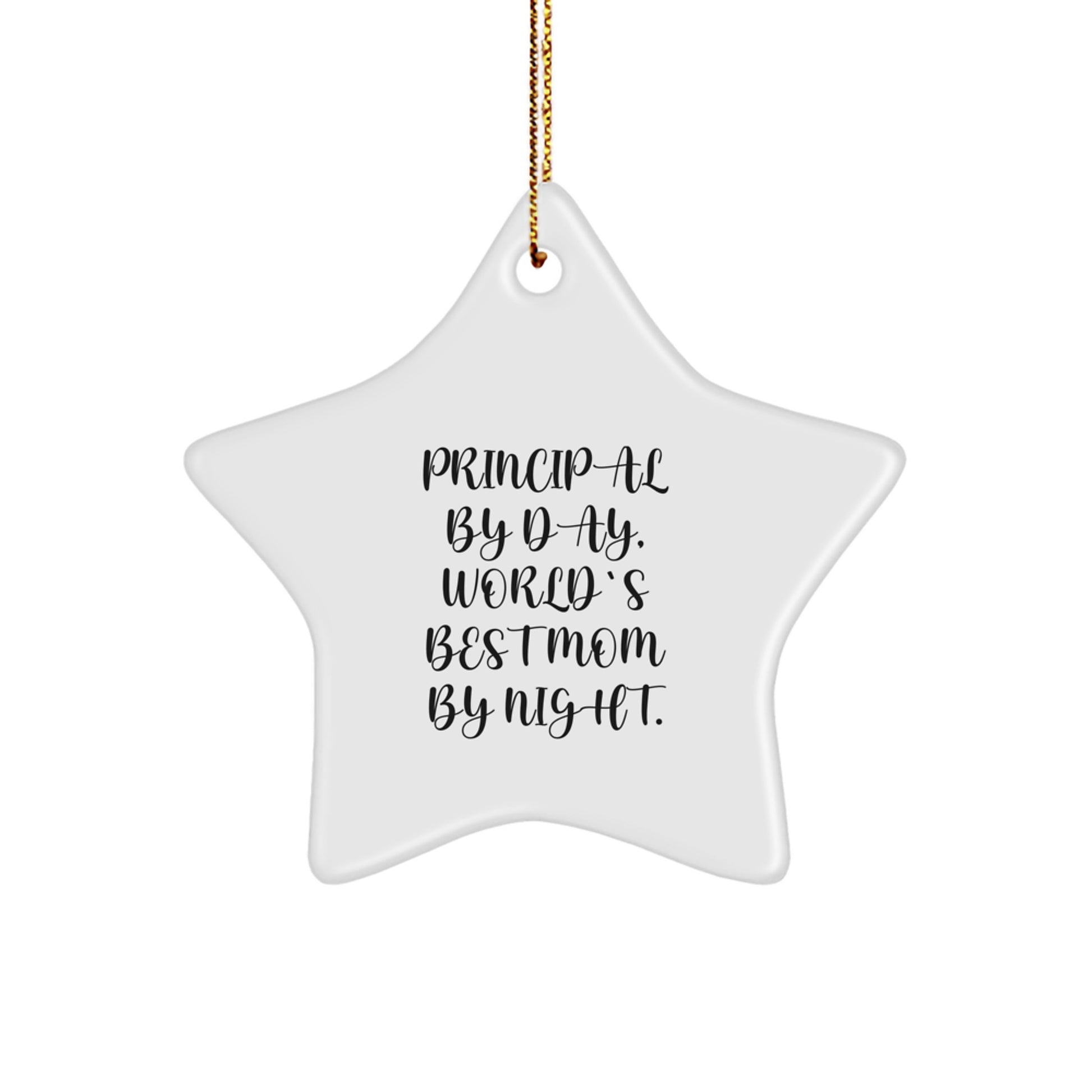 Gifts from Men for Principal By Day World's Best Mom By Night Star Ornament, Funny Quotes for Christmas - Image 1