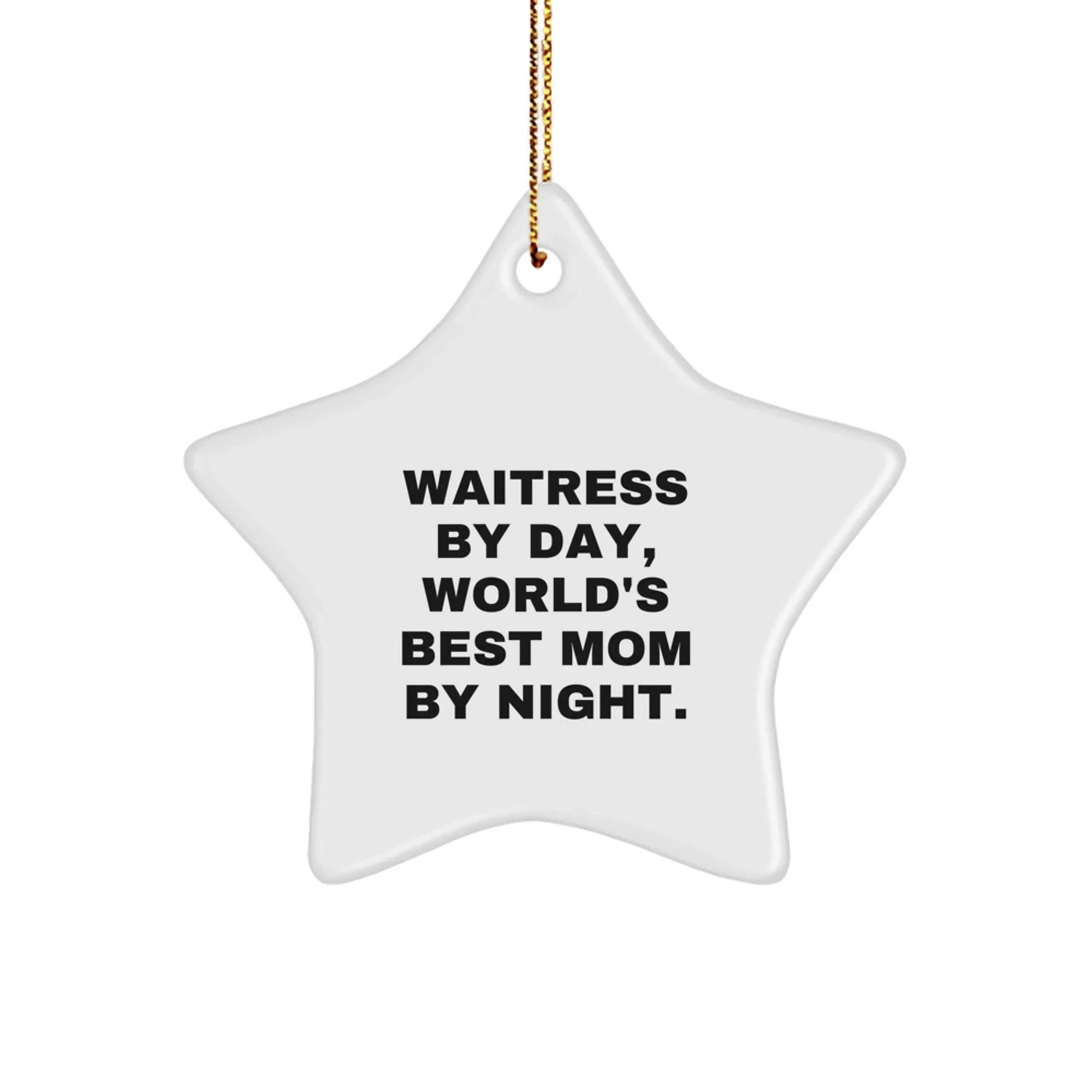 Unique Gifts from Men to Waitress, Funny Star Ornament for Christmas Decorations