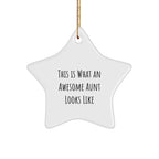 Aunt Gifts from Awesome Family Members - This Is What An Awesome Aunt Looks Like Star Ornament, White, 3.25" Tall, Christmas Unique Gifts for Aunt