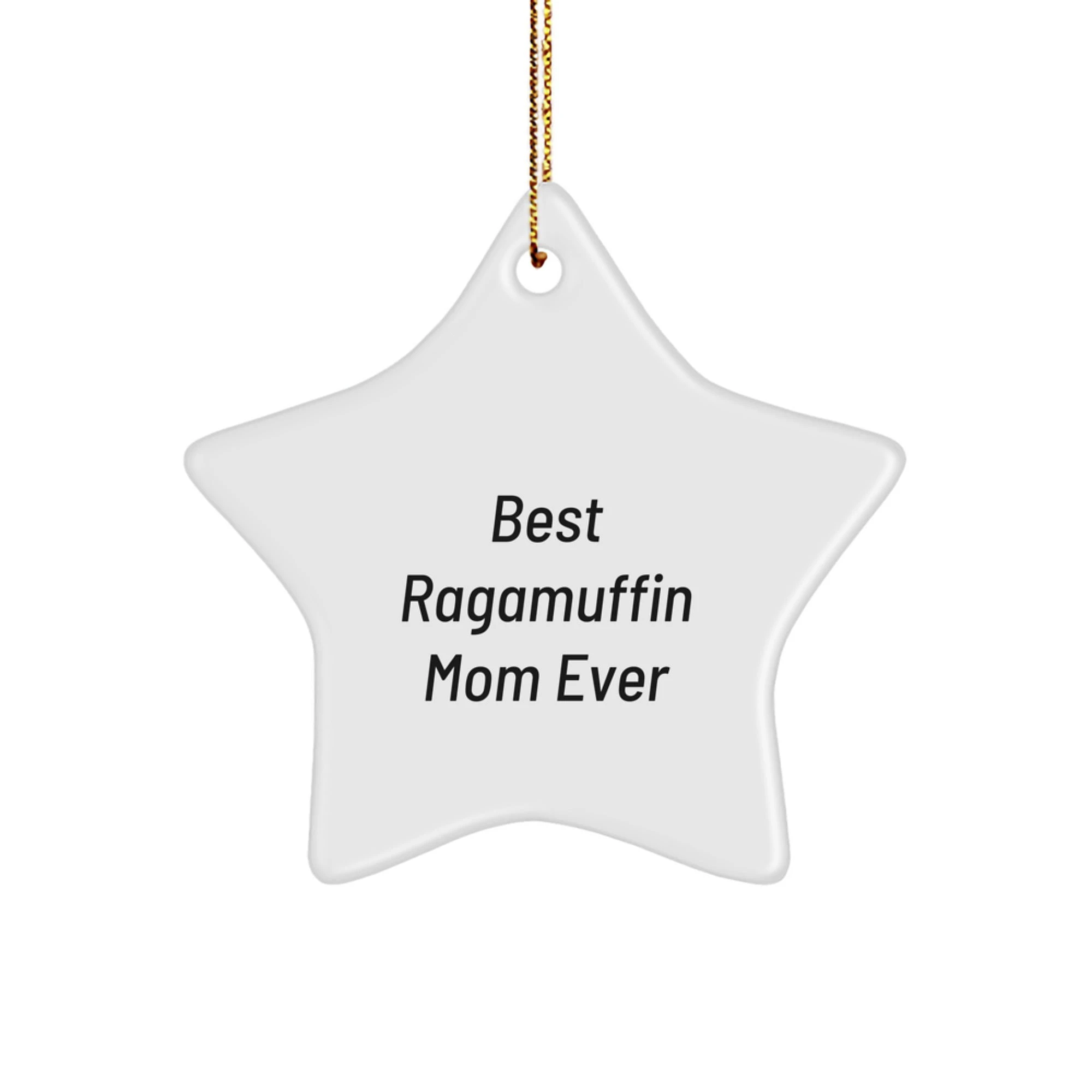 Funny Ragamuffin Cat Mom Christmas Unique Star Ornament, Best Ragamuffin Mom Ever