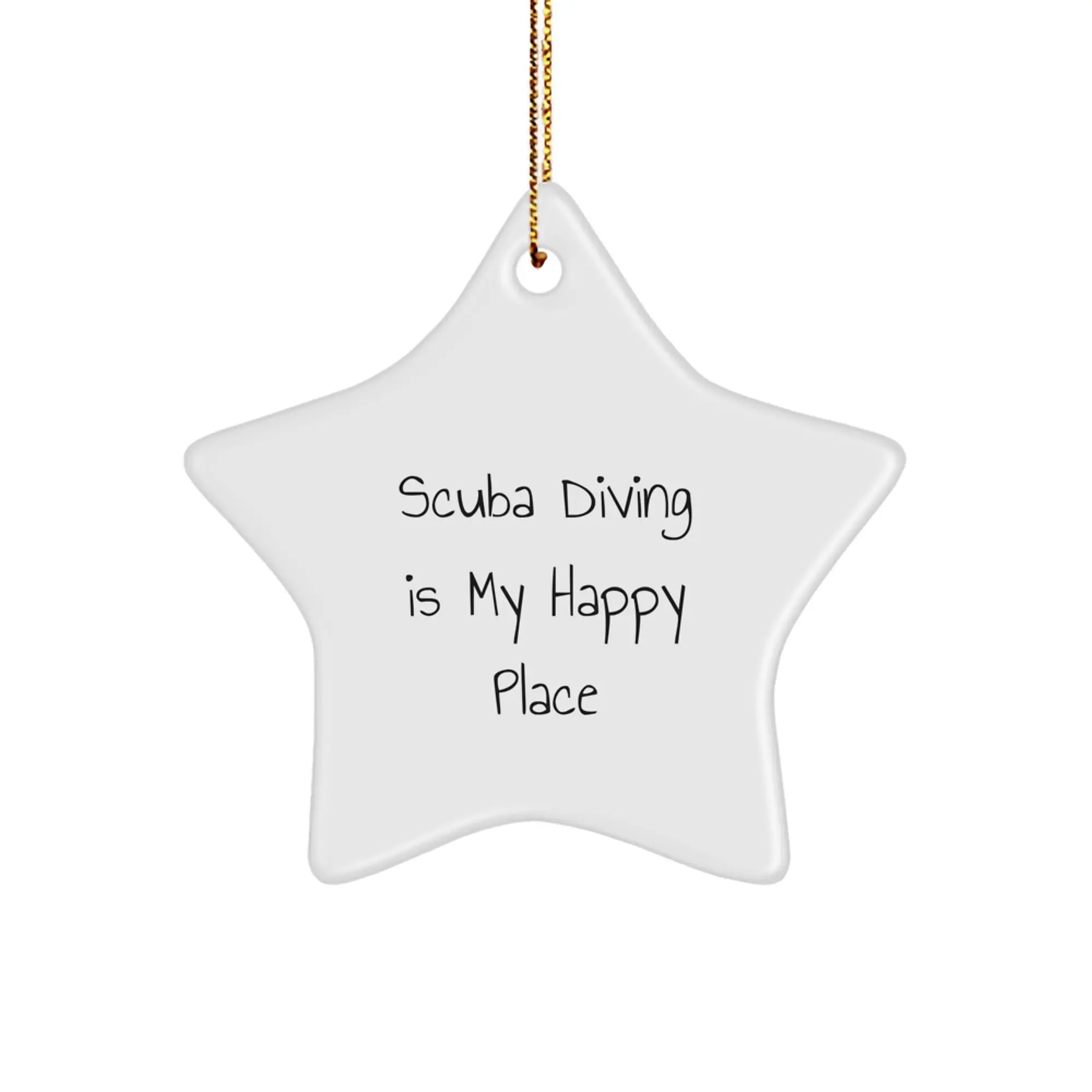 Funny Scuba Diving Gifts for Men, Star Ornament with Inspirational Quote 'Scuba Diving Is My Happy Place', Christmas Unique Gifts from Friends to Family - Image 1