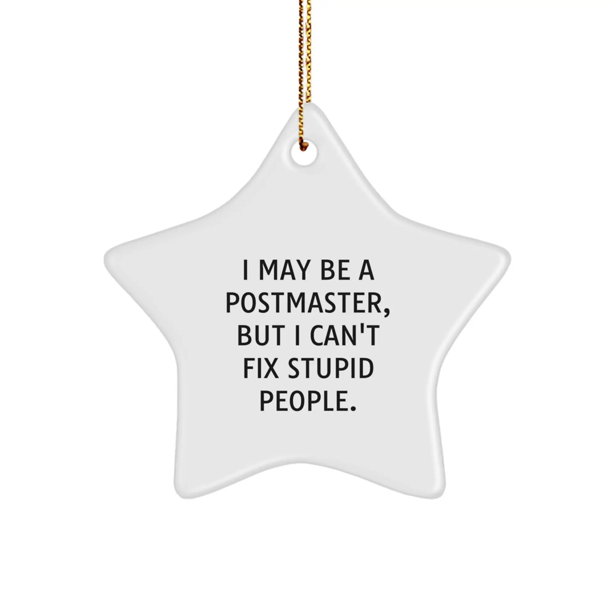 Funny Postmaster Gifts Star Ornament for Postmaster Men, Christmas Unique Gifts from Friends, Inspirational Quote Decorations - Image 1