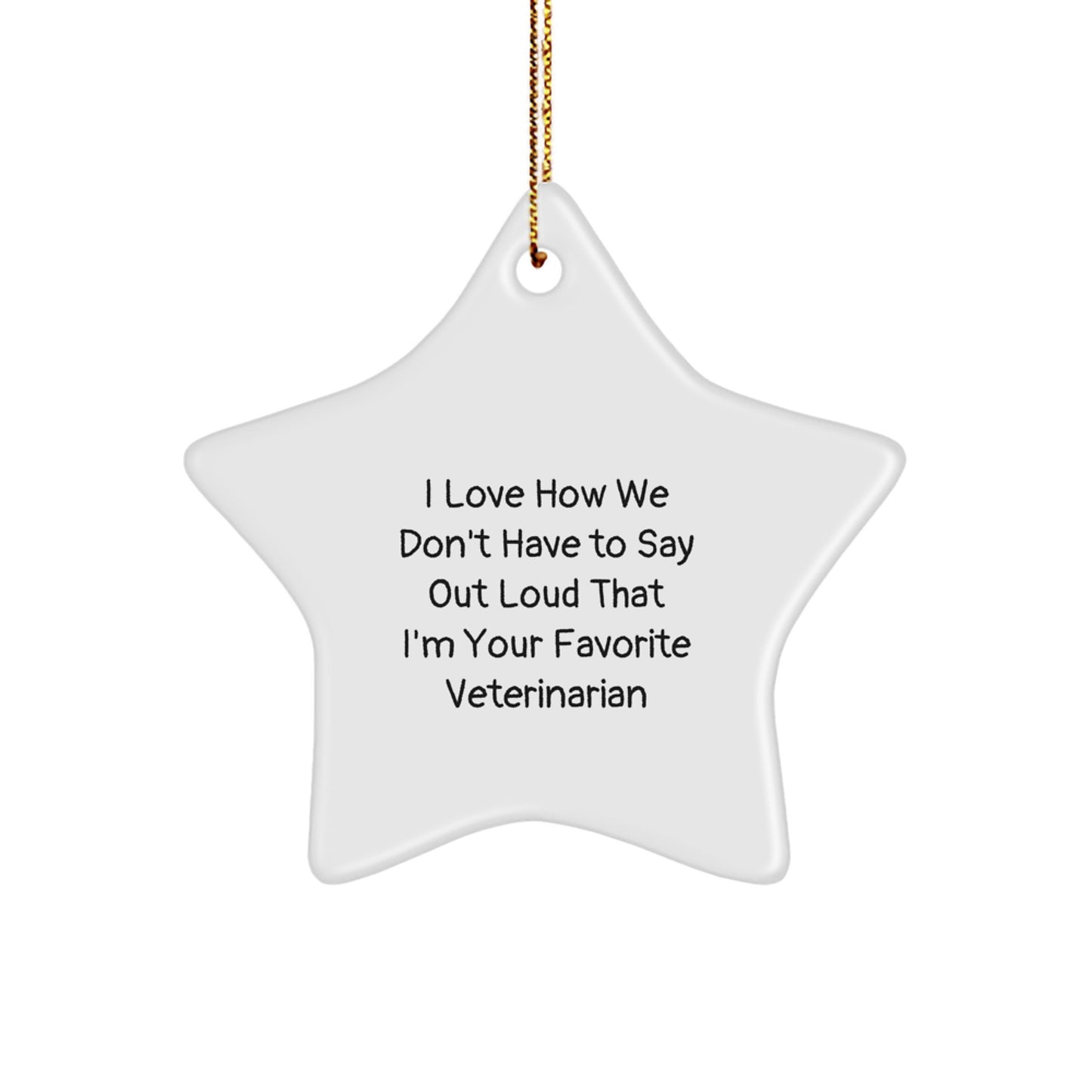 Funny Veterinarian Christmas Unique Gift Ideas for Favorite Veterinarians - Gifts from Kids to Favorite Veterinarians - Star Ornament - Image 1