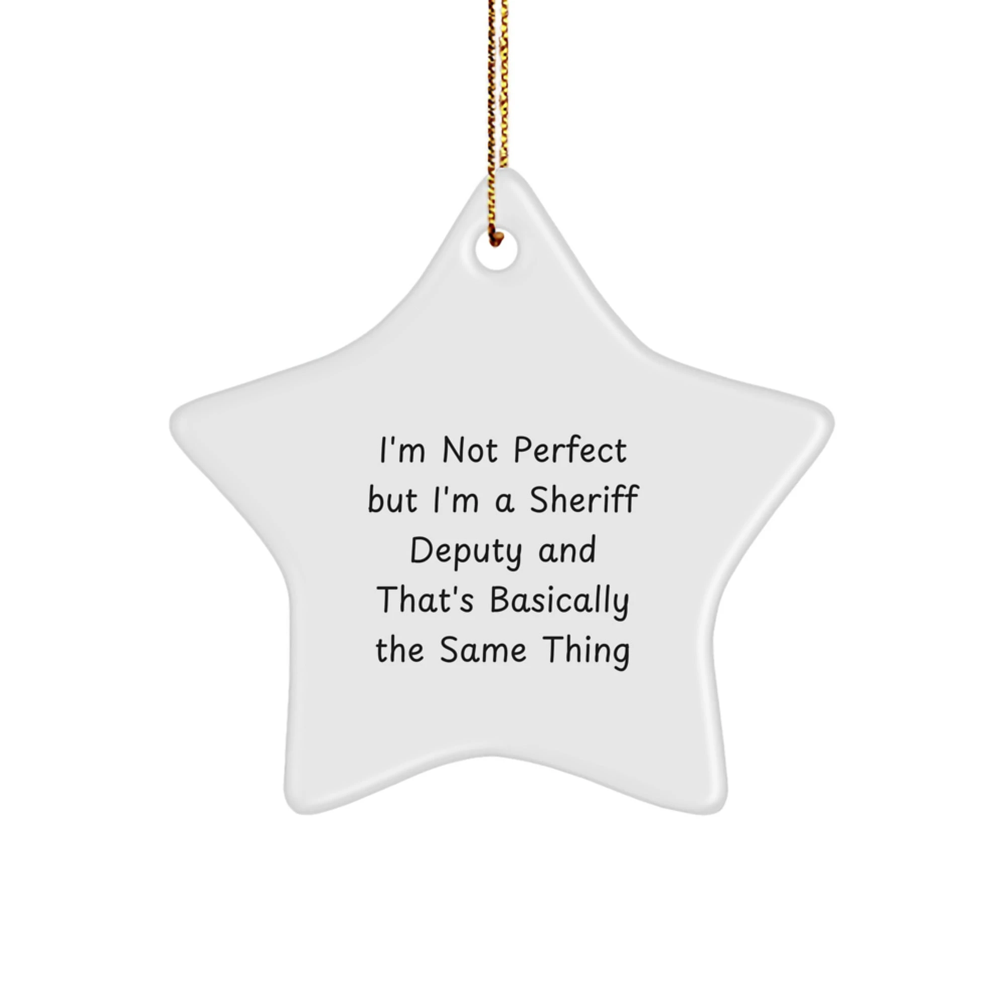 Funny Sheriff Deputy Star Ornament Gifts from Friends and Family for Christmas Unique