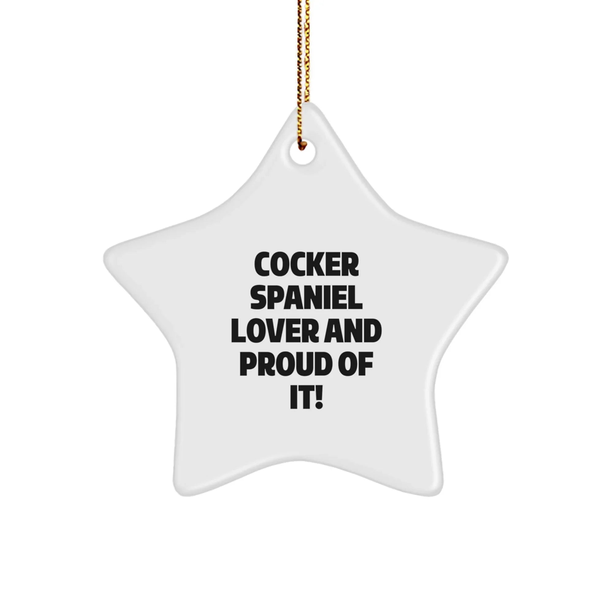 Cocker Spaniel Dog Lover Star Ornament Gift For Men From Family