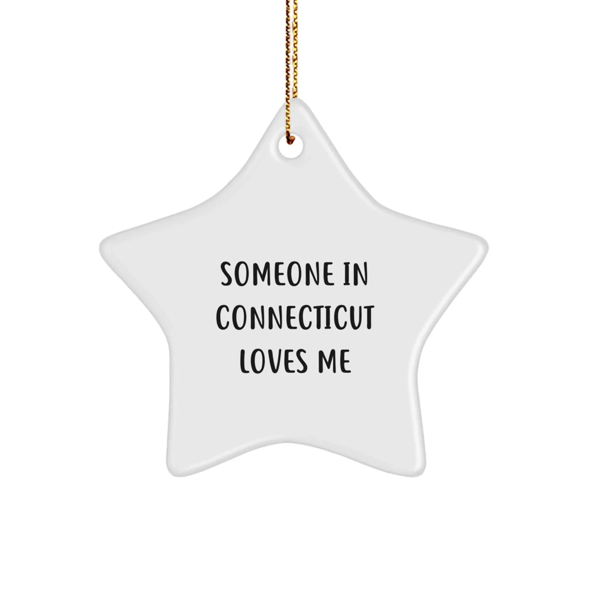 Connecticut Star Ornament With Someone In Connecticut Loves Me Phrase