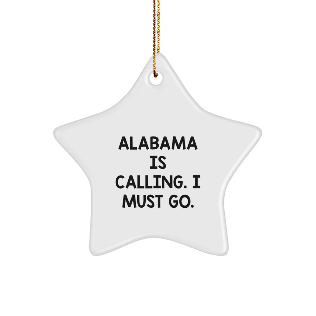 Yellowhammer Keepsakes Alabama Star Ornament - Durable MDF With Edge-to-Edge Vibrant Print Featuring Funny Quote