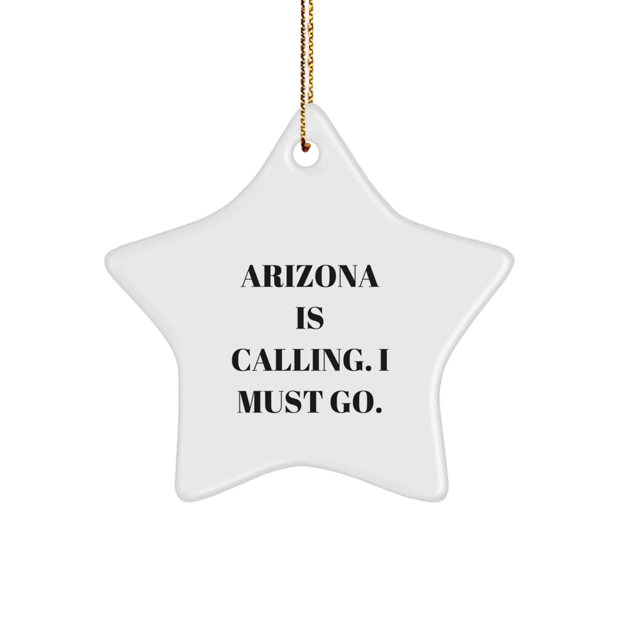 Arizona Calling Gifts for Men - Funny Star Ornament, Arizona Star Decoration, Christmas Unique Gifts from Friends