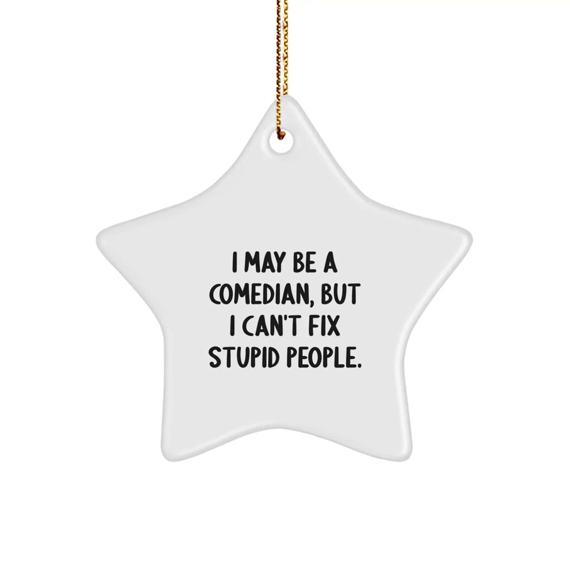 Comedian Star Ornament - Funny Gift for Comedian Friends - Christmas Unique Decorations from Men - Funny Comedian Gifts for Friends and Family - Image 1