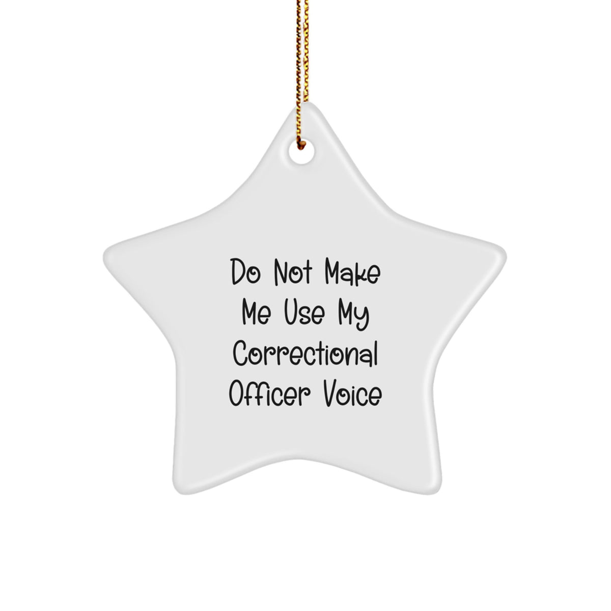 Slightly Threatening Correctional Officer Christmas Ornament Gift - Image 1