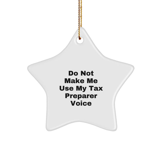 Gifts from Friends and Family to the Tax Preparer, Funny Star Ornament, Christmas Unique Gifts for Tax Preparer Men and Women - Image 1