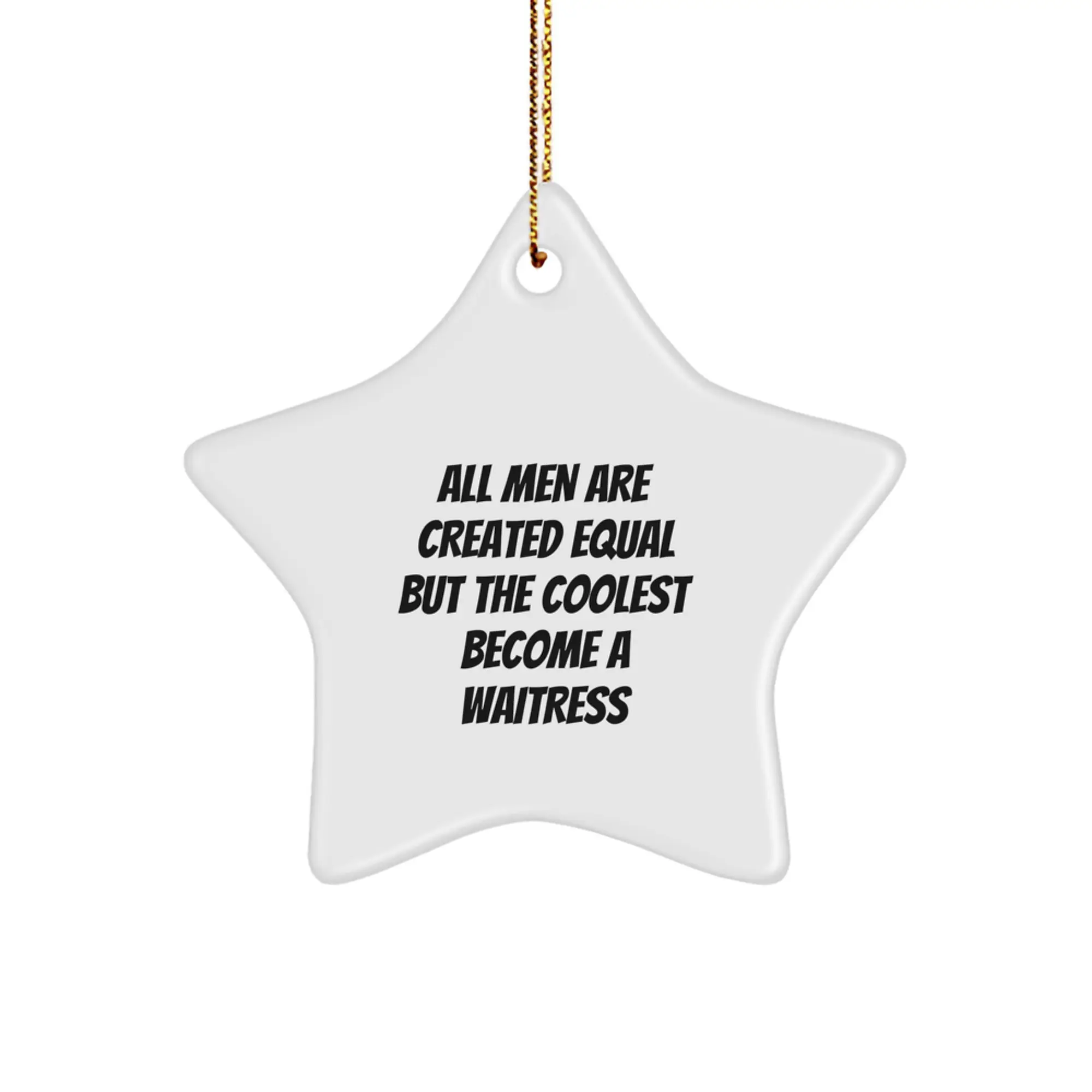Funny Waitress Gifts from Men, Unique Christmas Star Ornament with Waitress Humor, for Women Friends Family Coworkers - Image 1