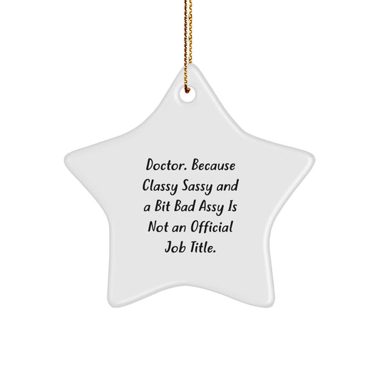 Funny Doctor Star Ornament for Christmas Unique Gifts from Friends to Doctor - Image 1