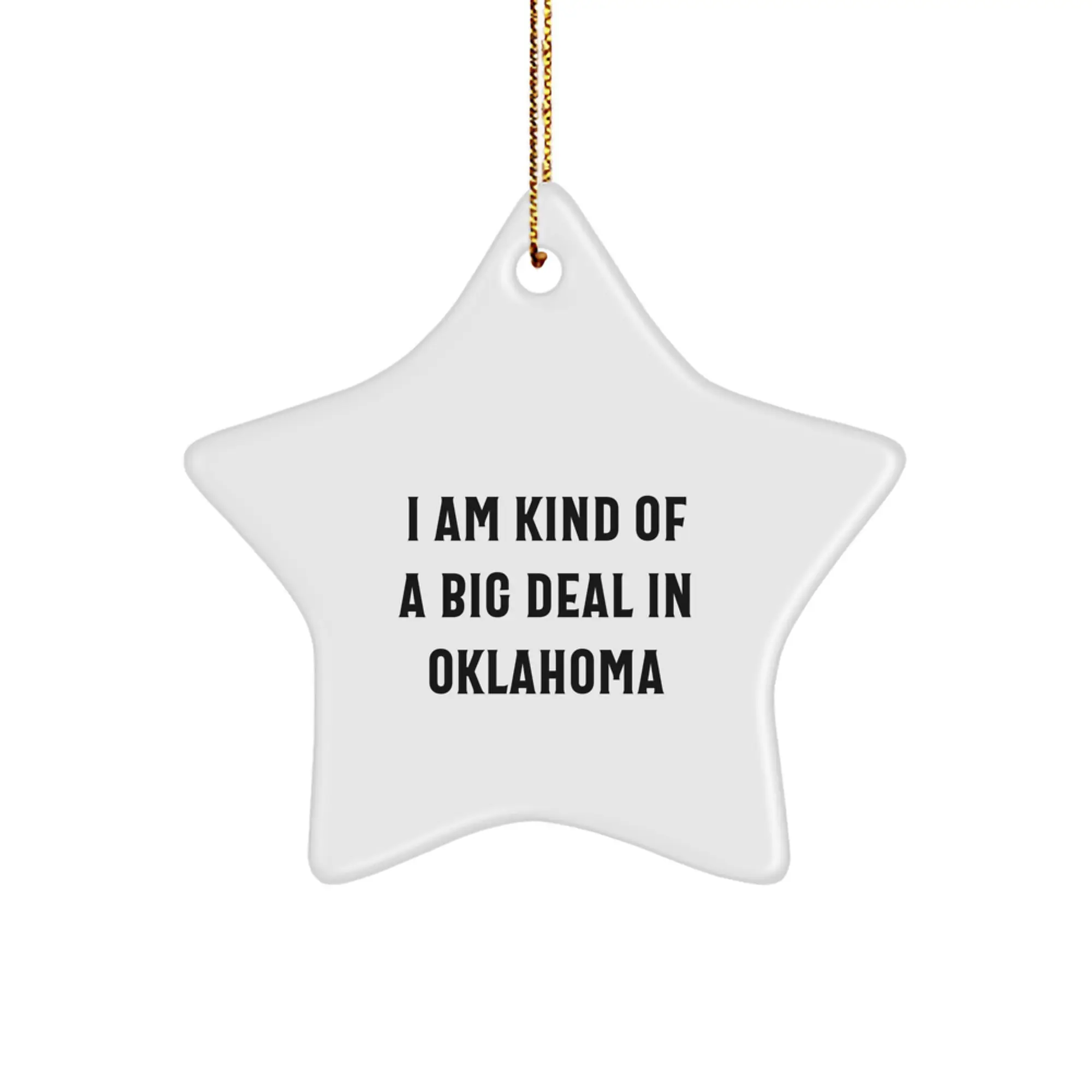 Funny Oklahoma Star Ornament, Gifts from Oklahoma for Friends, Perfect Christmas Unique Gifts - Image 1