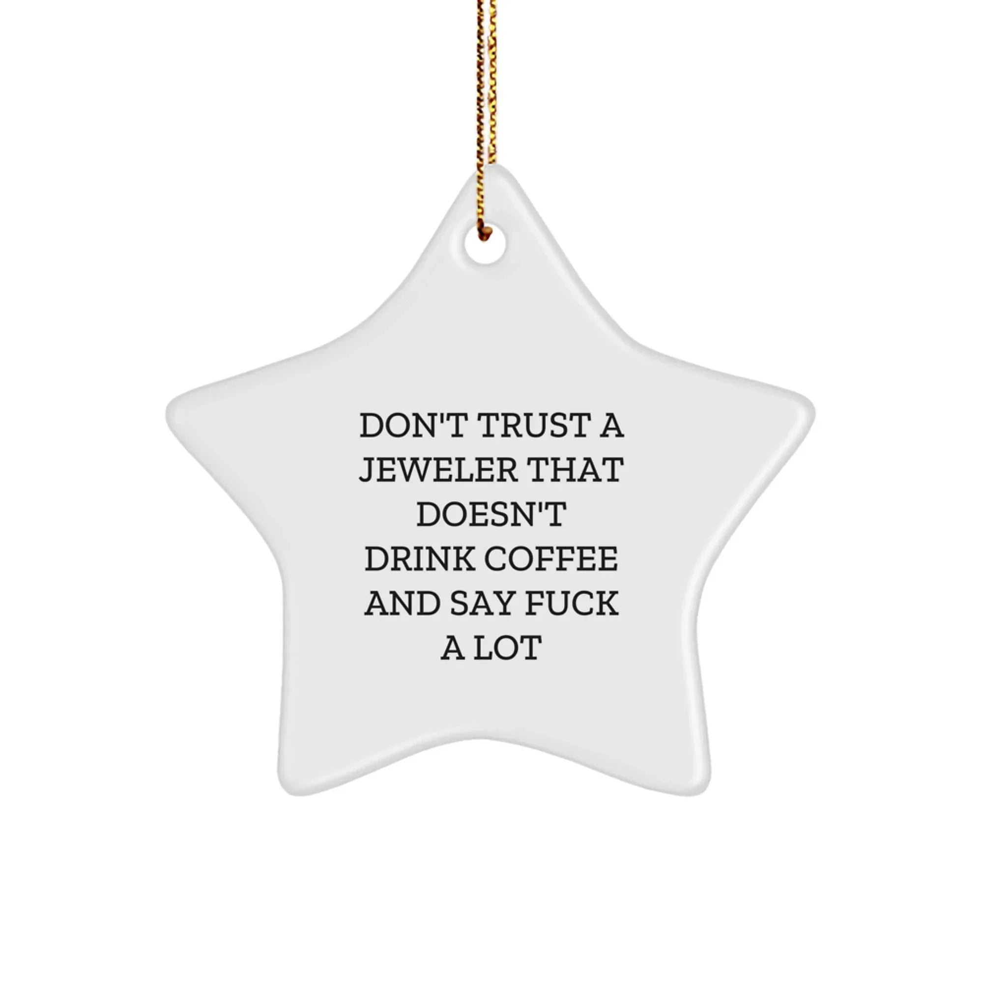 Funny Jeweler Gifts, Star Ornaments for Christmas Unique Presents from Men, Women, Friends, Coworkers, Family to Jeweler, Men, Women, Friends, Coworkers, Family