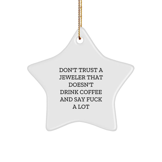 Funny Jeweler Gifts, Star Ornaments for Christmas Unique Presents from Men, Women, Friends, Coworkers, Family to Jeweler, Men, Women, Friends, Coworkers, Family - Image 1