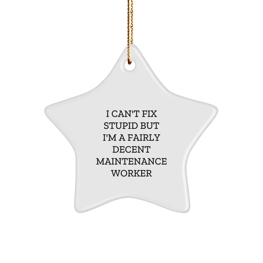 Funny Maintenance Worker Gifts from Friends Christmas Star Ornament for Men Women Maintenance Worker - Image 1