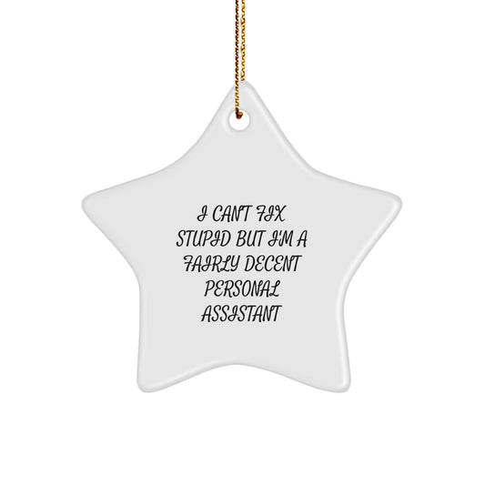 Funny Personal Assistant Gifts for Christmas - Star Ornament with Inspirational Quote for Men or Women - Image 1