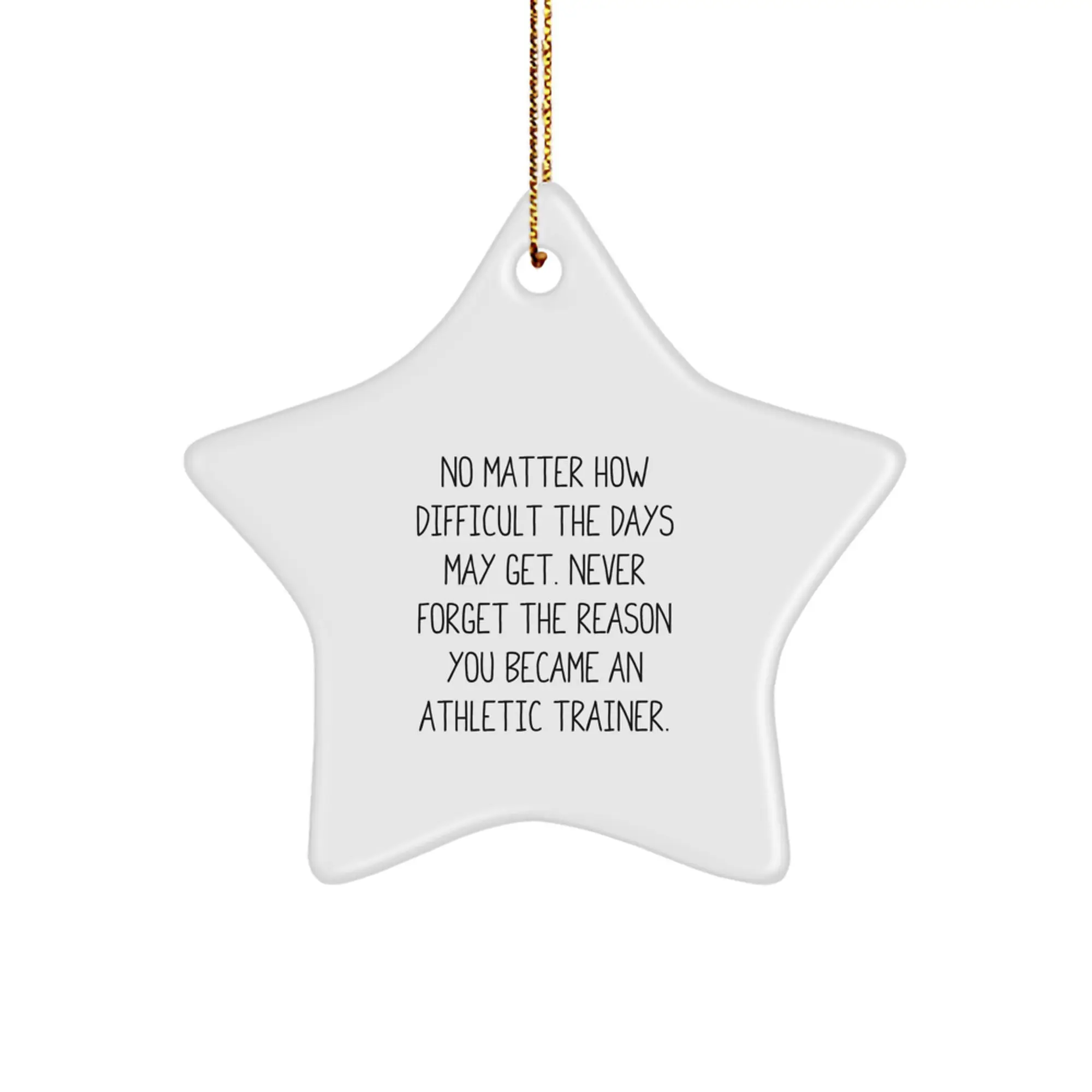 Funny Inspirational Gifts for Athletic Trainers, Unique Christmas Star Ornaments with Quote, Gifts from Friends for Family Members - Image 1