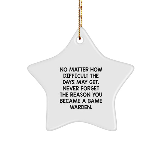 Game Warden Gifts from Friends - Star Ornament Inspirational Quote for Christmas Unique Gifts for Game Wardens - Image 1