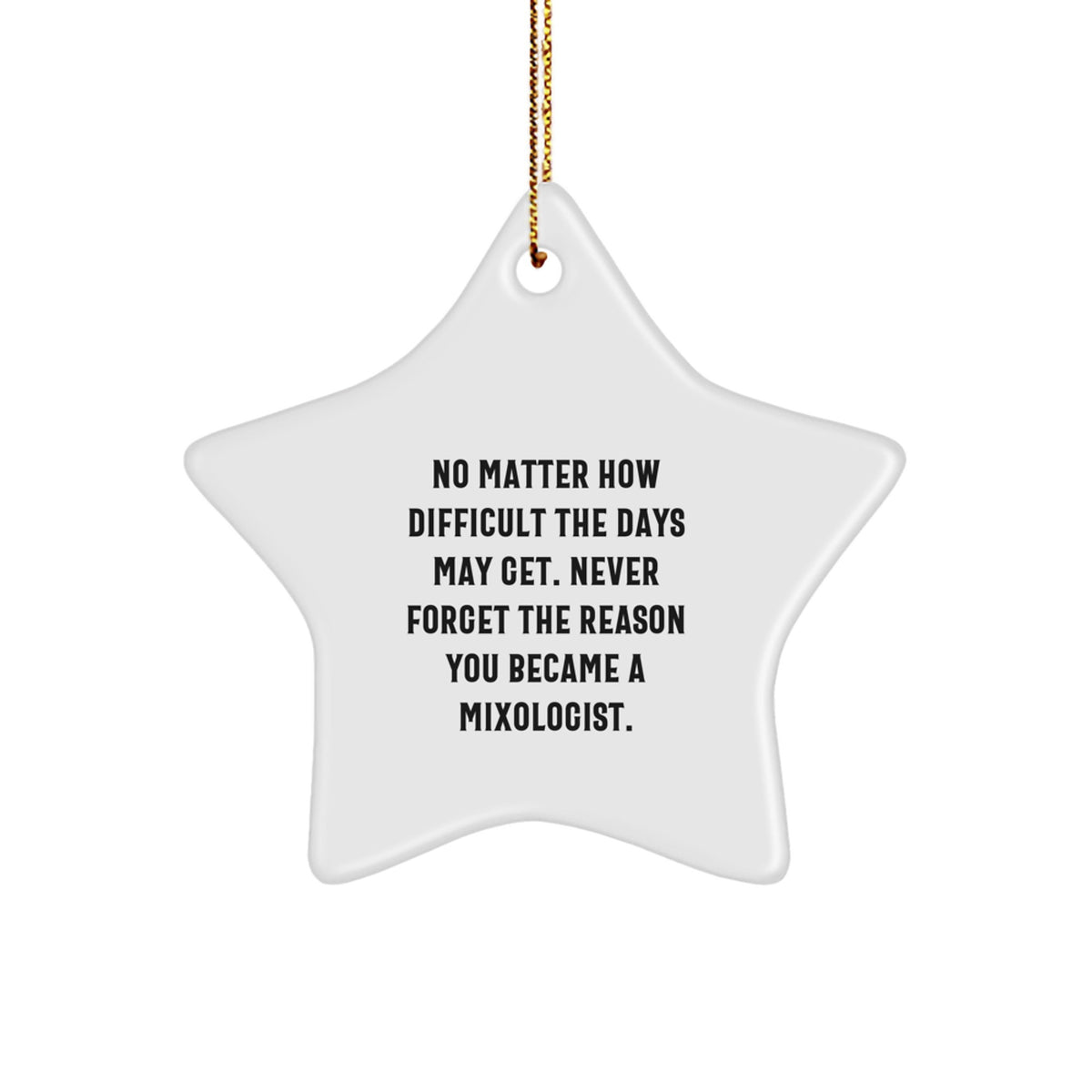 Motivational Never Forget Mixologist Christmas Ornament Novelty Gift - Image 1