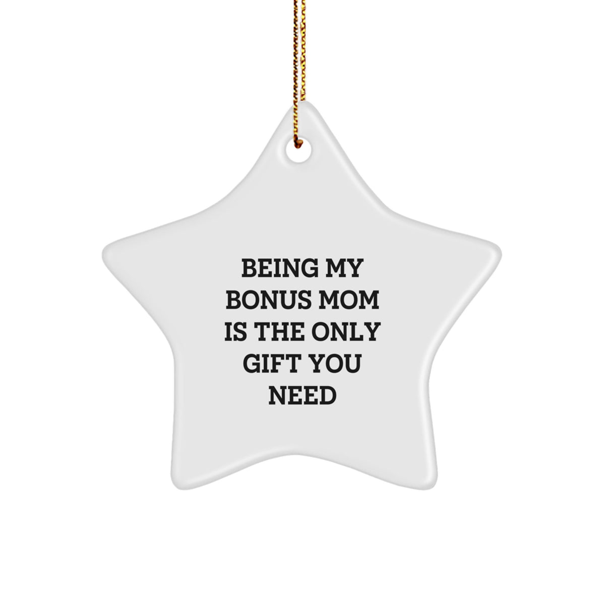 Christmas Ornament Gift for a Sister Favorite Bonus Mom Quote Keepsake - Image 1
