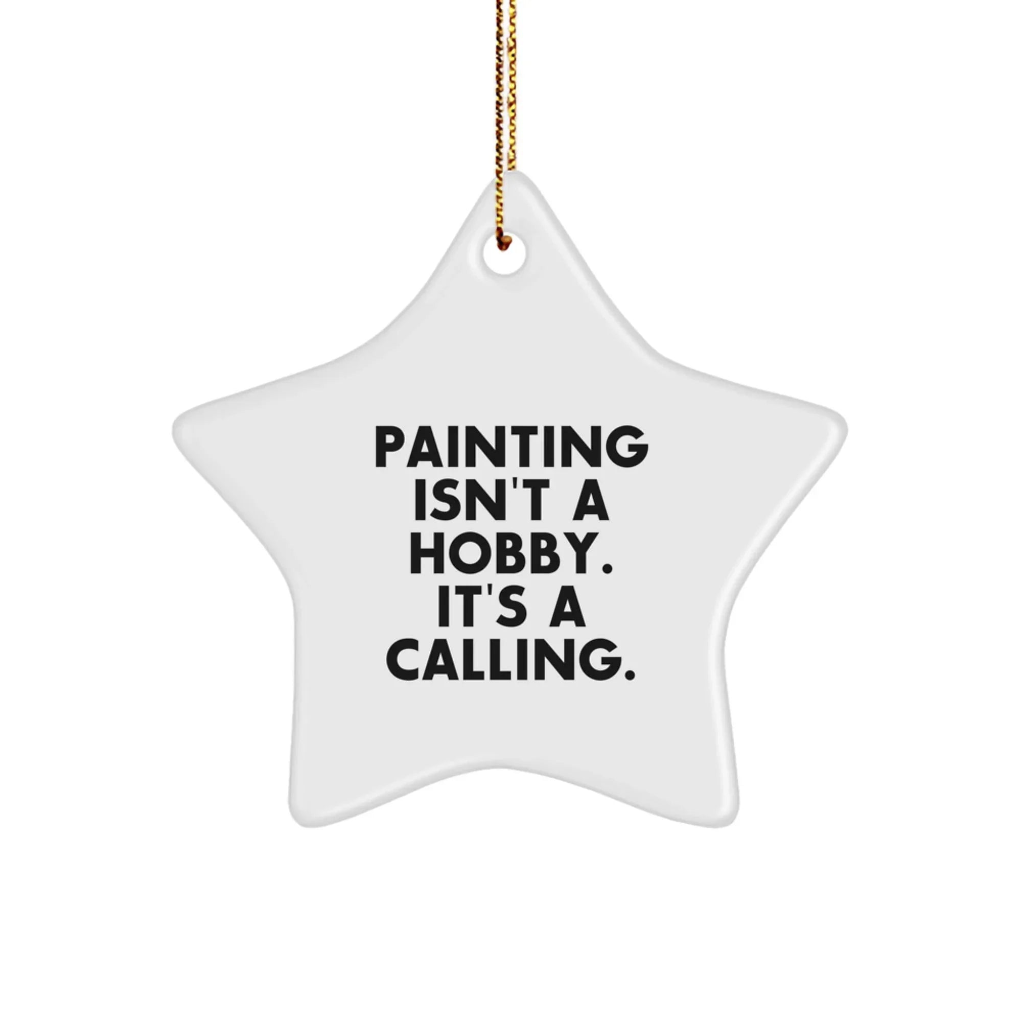 Funny Painting Star Ornament Gifts from Friends for Christmas - Inspirational Quote Star Shaped Decoration